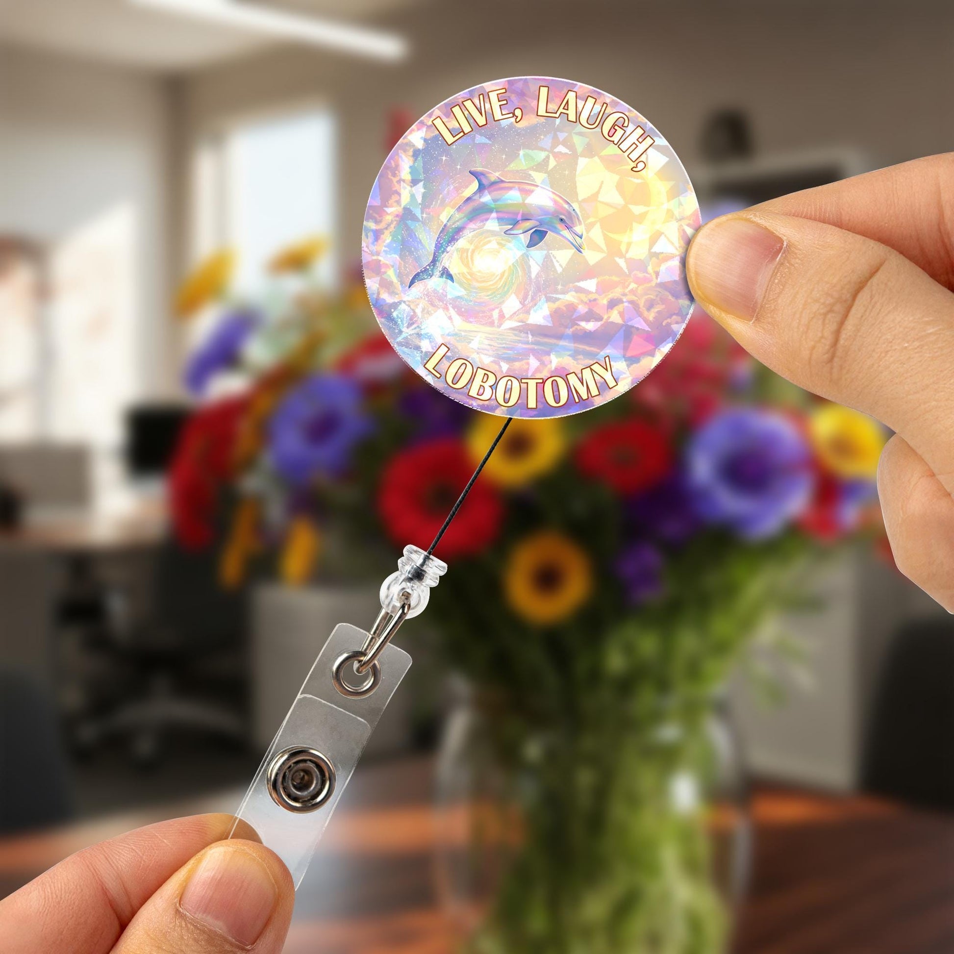 Live Laugh Lobotomy Badge Reel, Sarcastic Dolphin Holo Retractable ID Holder, Funny Dark Humor Gift for Nurse Doctor Medical Staff Office