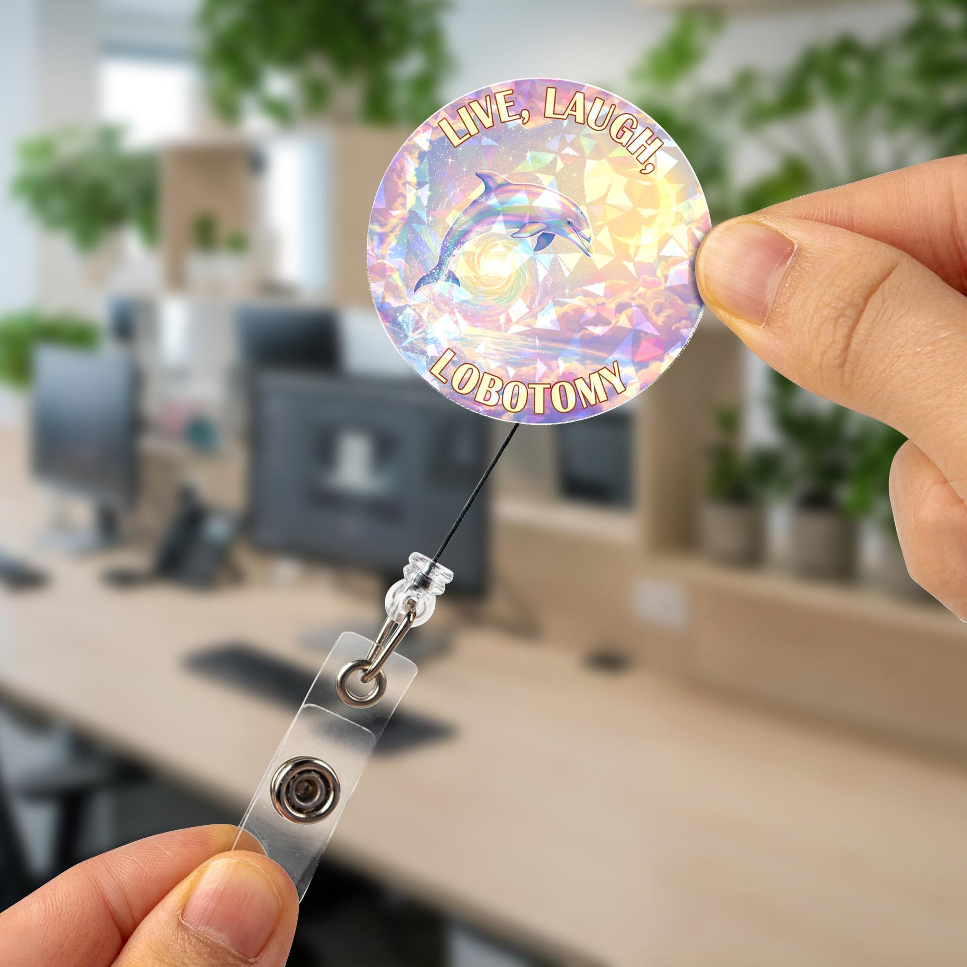 Live Laugh Lobotomy Badge Reel, Sarcastic Dolphin Holo Retractable ID Holder, Funny Dark Humor Gift for Nurse Doctor Medical Staff Office