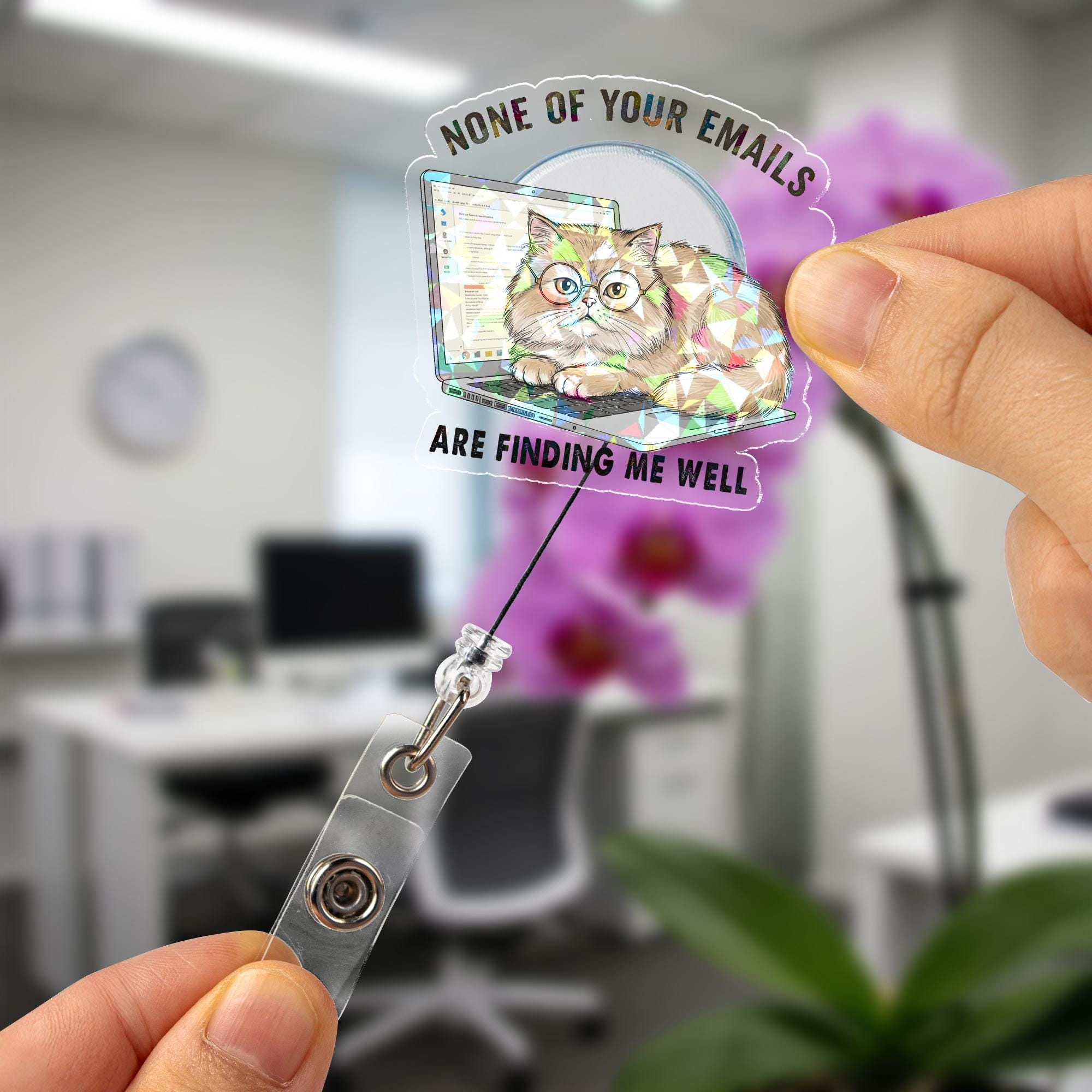 Holographic Funny Cat Badge Reel, "None of Your Emails Finding Me Well" Sarcastic Office Humor, Retractable ID Holder for Nurse,Teacher Gift