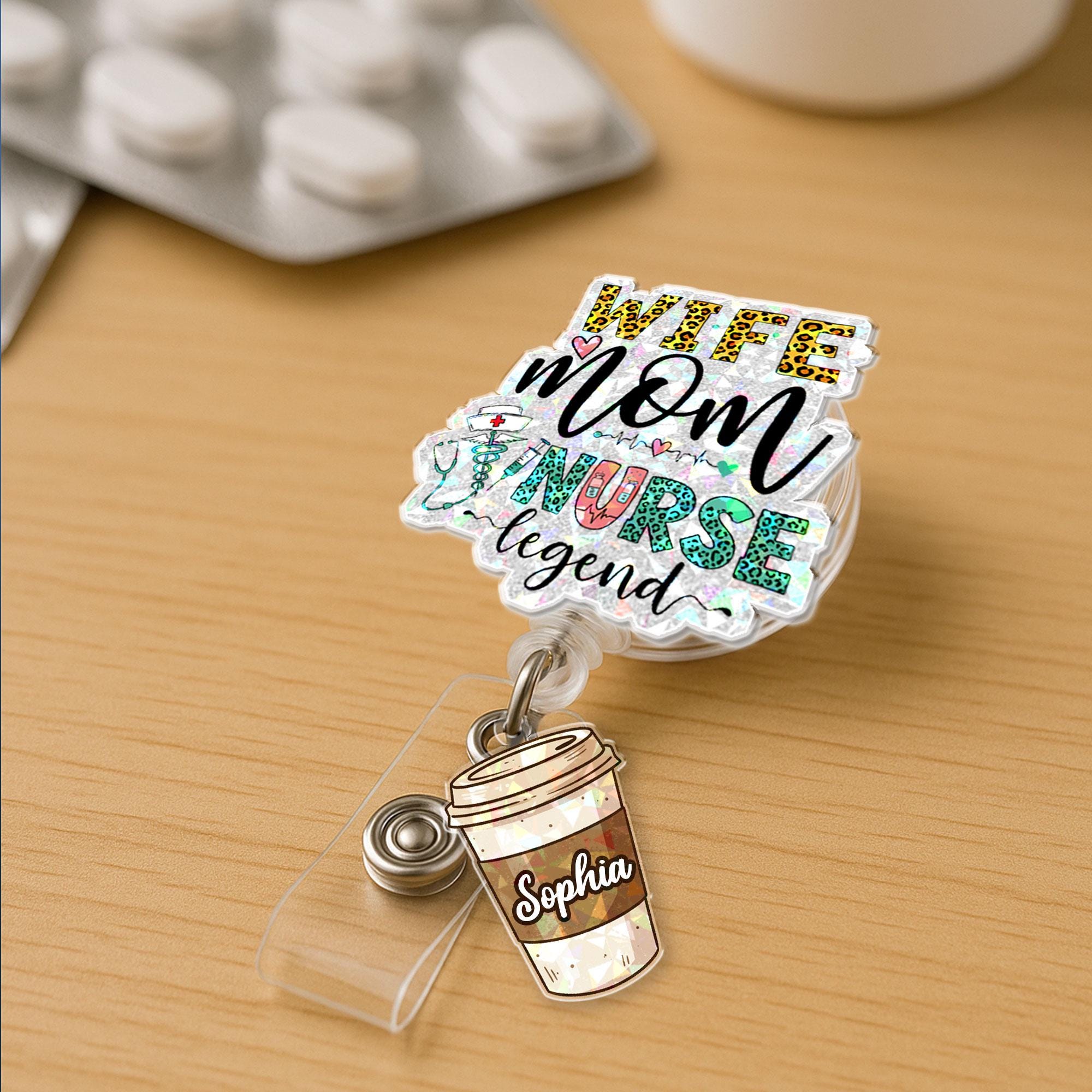 Custom Wife Mom Nurse Legend Badge Reel – Personalized ID Holder for Nurses – Coffee Cup Daisy Name Tag Clip – Mother’s Day Gift, Nurse Moms