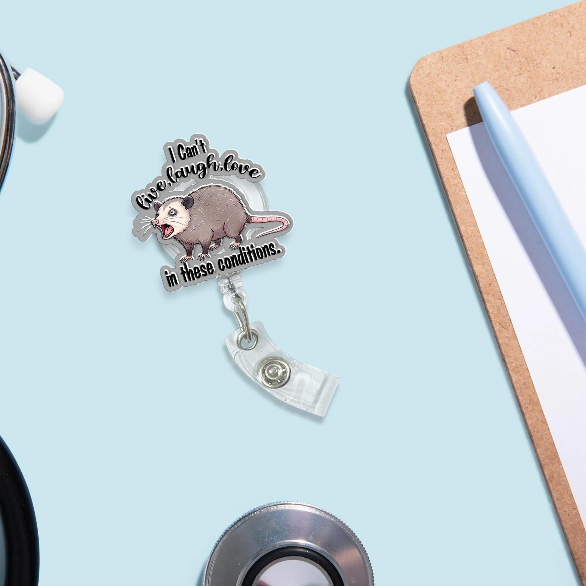 I Cant Live Laught Love In These Conditions Badge Reel, Distress Possum Badge, Funny Possum ID Holder, funny nurse badge reel