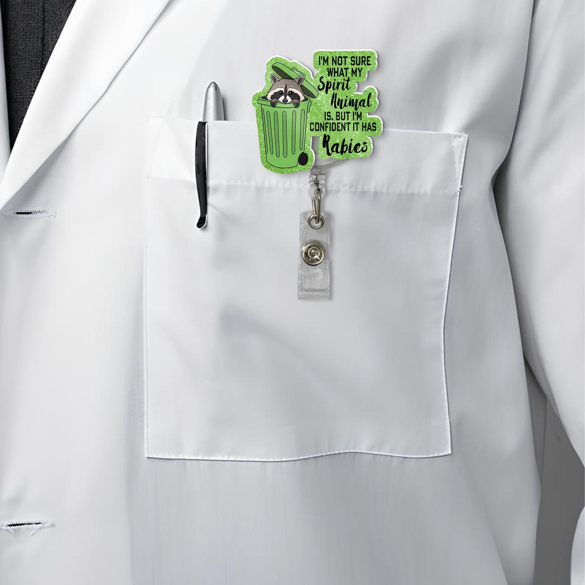 I'm not sure what my Spirit Animal is ,but I'm confident it has Rabies, Funny Nurse Gift, RN ID Holder, Sarcastic Gift, Funny Gift, Raccoon