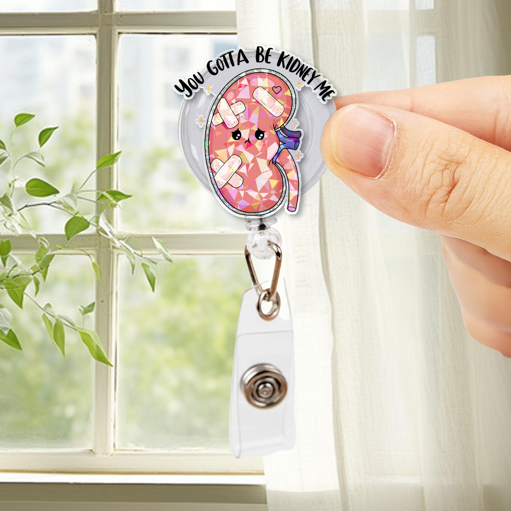 You Gotta Be Kidney Me Badge Reel | Funny Holographic ID Holder | Nephrology Gift | Cute Organ Pun Clip | Nurse Tech Badge Reel