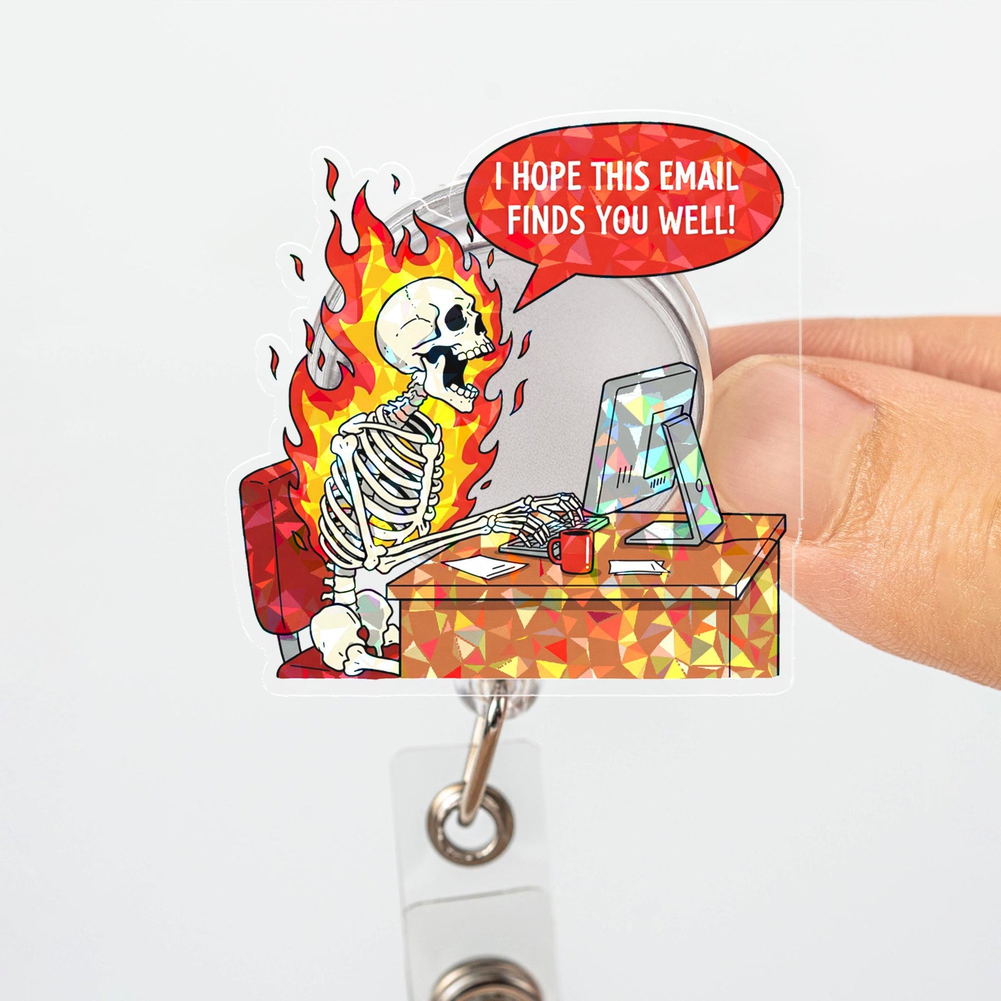 Funny Skeleton Email Badge Reel "Hope This Finds You Well" Sarcastic Holographic Office Humor Retractable ID Holder Gift for Nurse Teacher