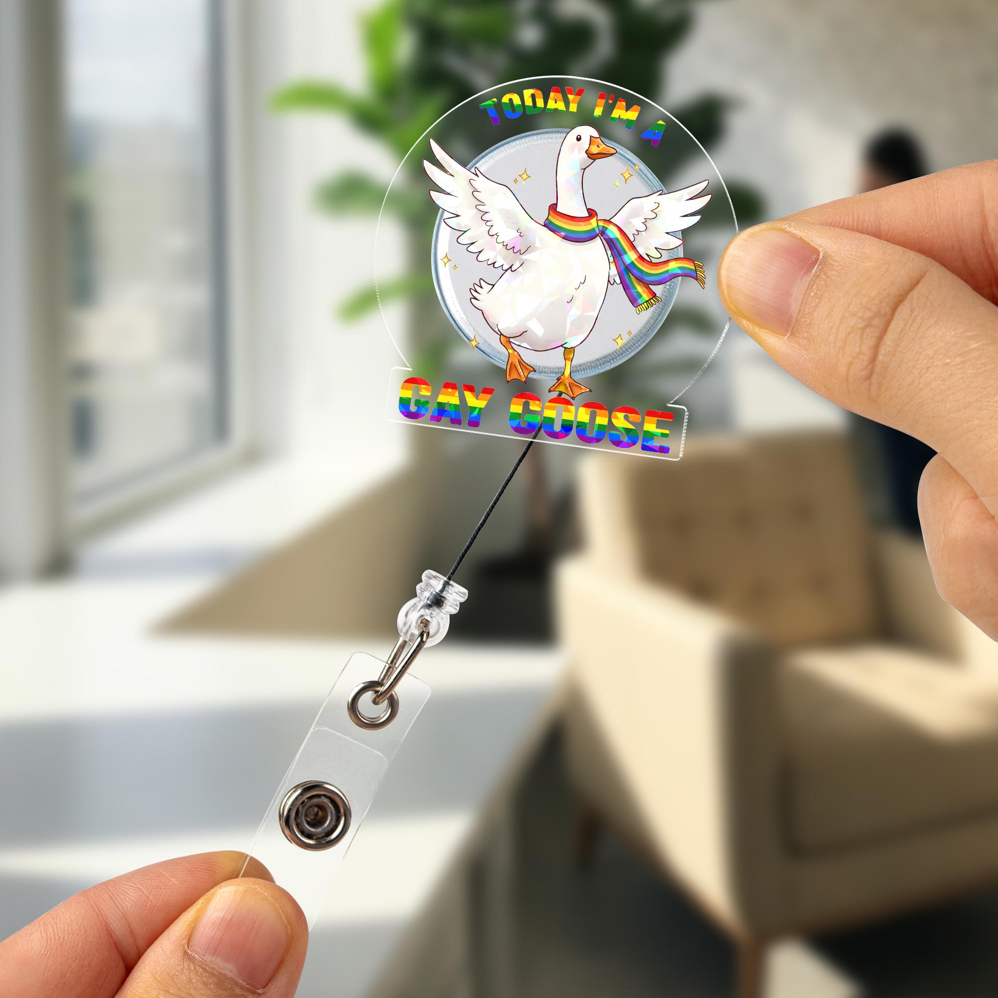 Today I'm a Gay Goose Funny Hologram Badge Reel, LGBTQ Pride Rainbow Goose Retractable ID Holder, Cute Nurse Teacher Office Gift,Pride Month