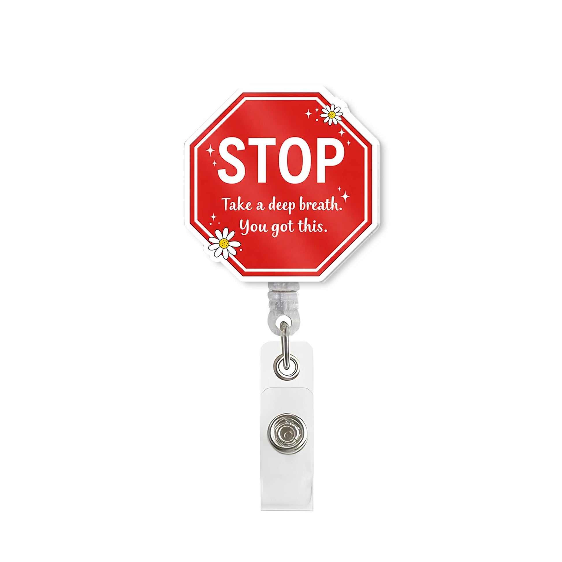 Mental Health Badge Reel, Stop Take A Deep Breath, Nursing Acrylic Badge Pull, Anxiety Awareness, Stop Sign, Acrylic Teacher Lanyard, Nurse