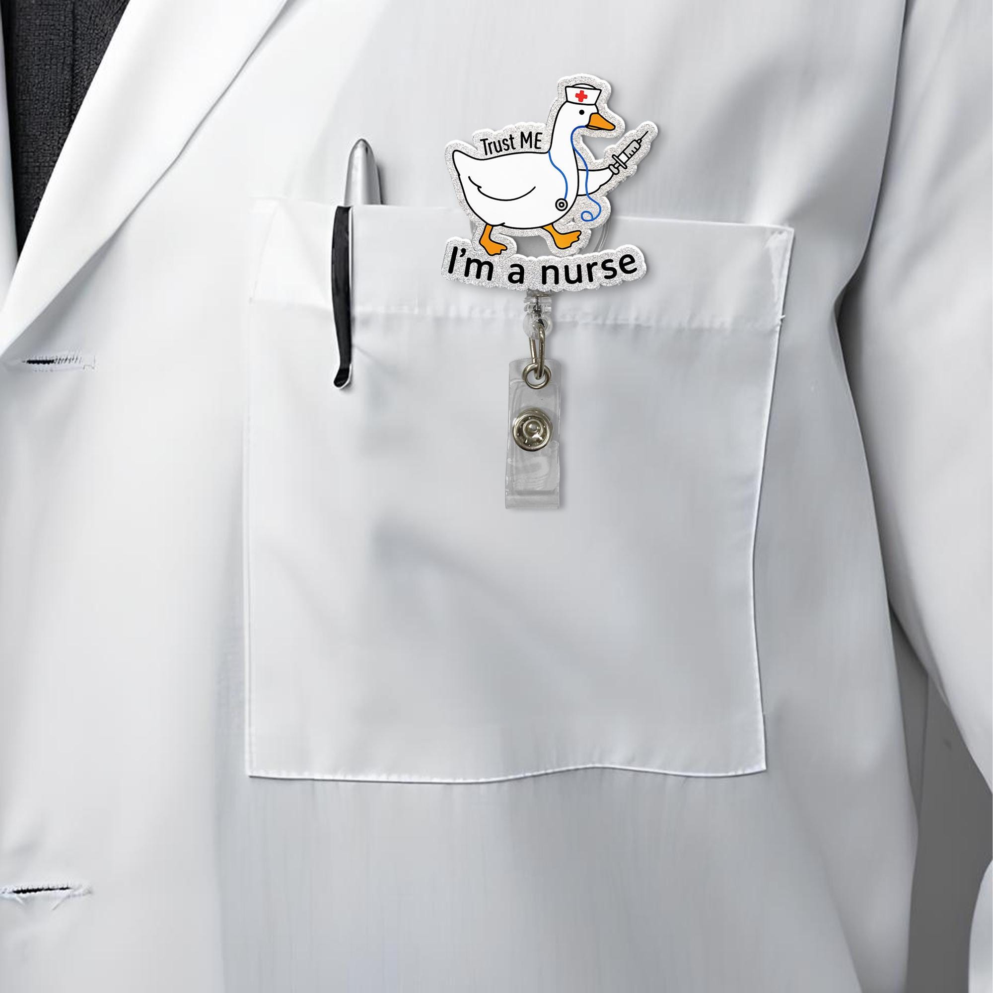 Silly Goose Nurse Badge Reel, Funny Medical ID Clip, Trust Me I'm a Nurse Gift, Goose Nurse Gift, RN Id Holder, Funny Gift For Nurse
