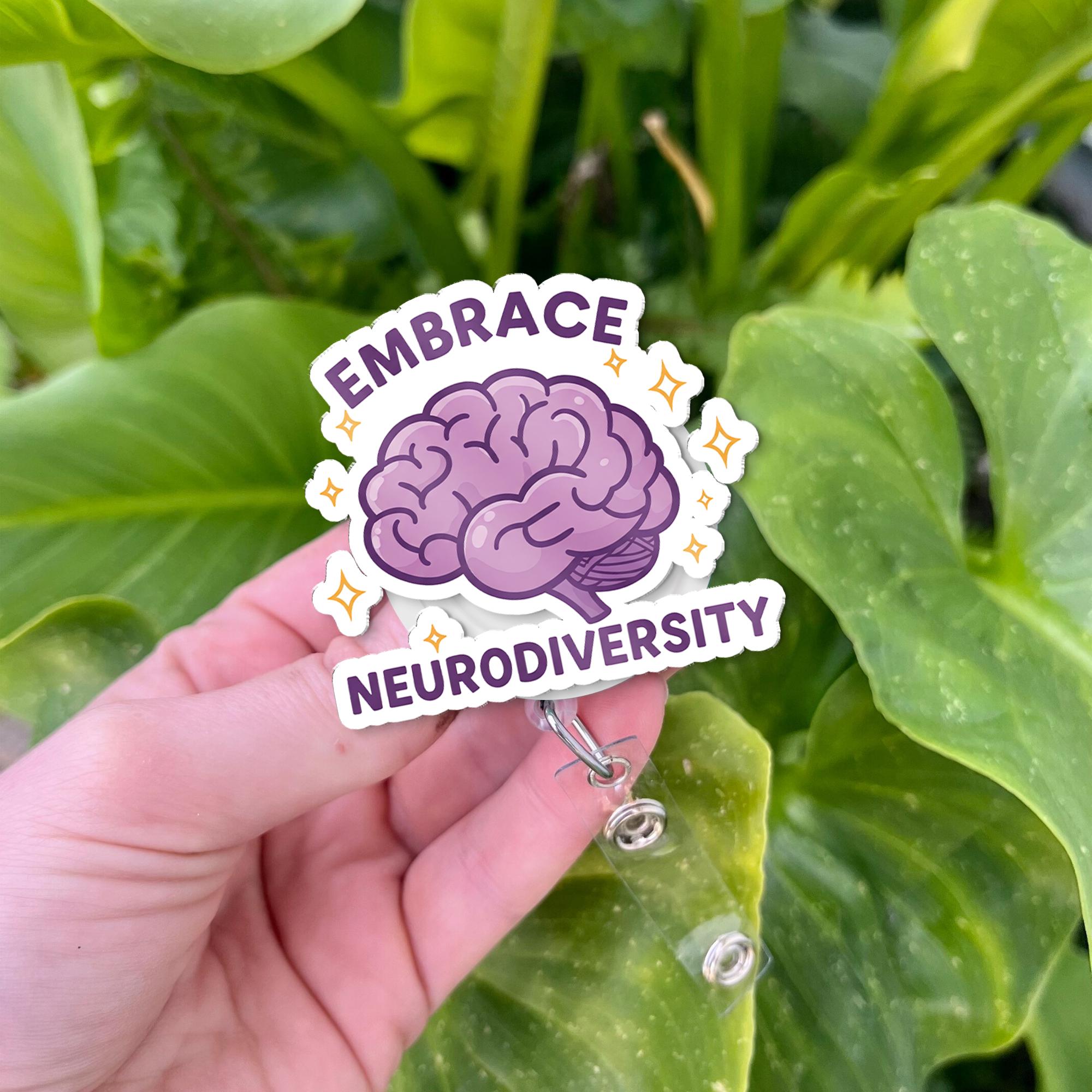 Embrace Neurodiversity Badge Reel - Cute Brain Design ID Holder for Teachers, Therapists, Nurses, and Advocates, Funny Badge Reel