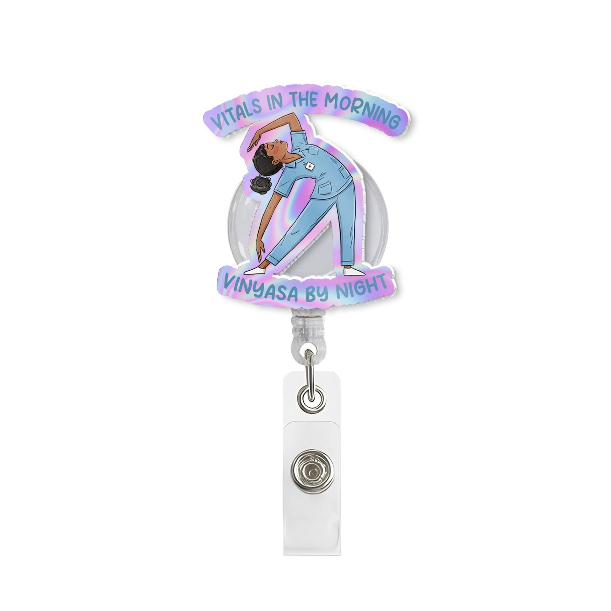 Nurse Yoga Badge Reel, Vitals in Morning Vinyasa by Night, Funny Nurse Gift, FAUX Holographic RN Badge Holder, Yoga Lover Gift for Nurses