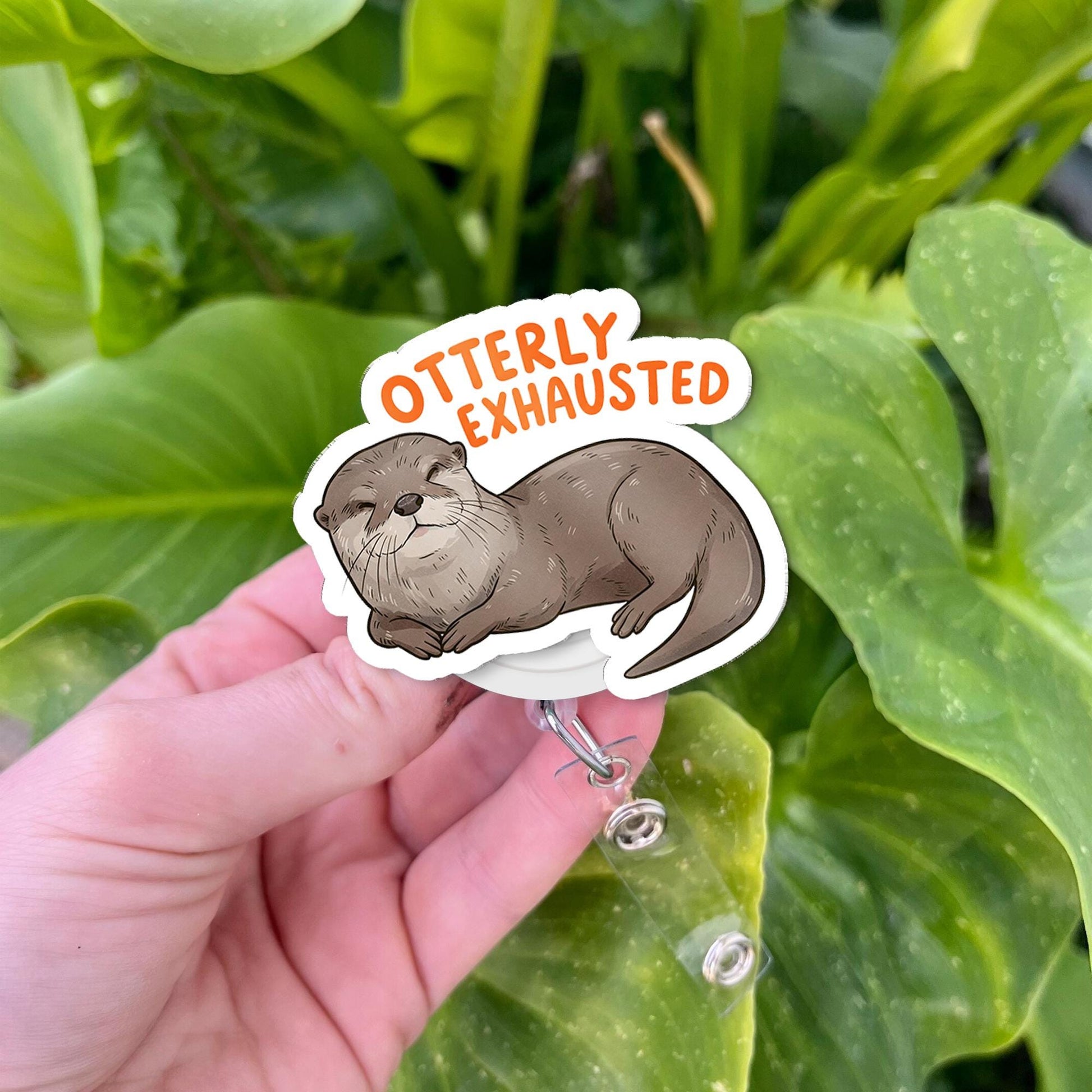 Otterly Exhausted Badge Reel, Cute Otter ID Holder, Funny Nurse Badge Clip, Animal Lover Gift, Tired Healthcare Worker Humor