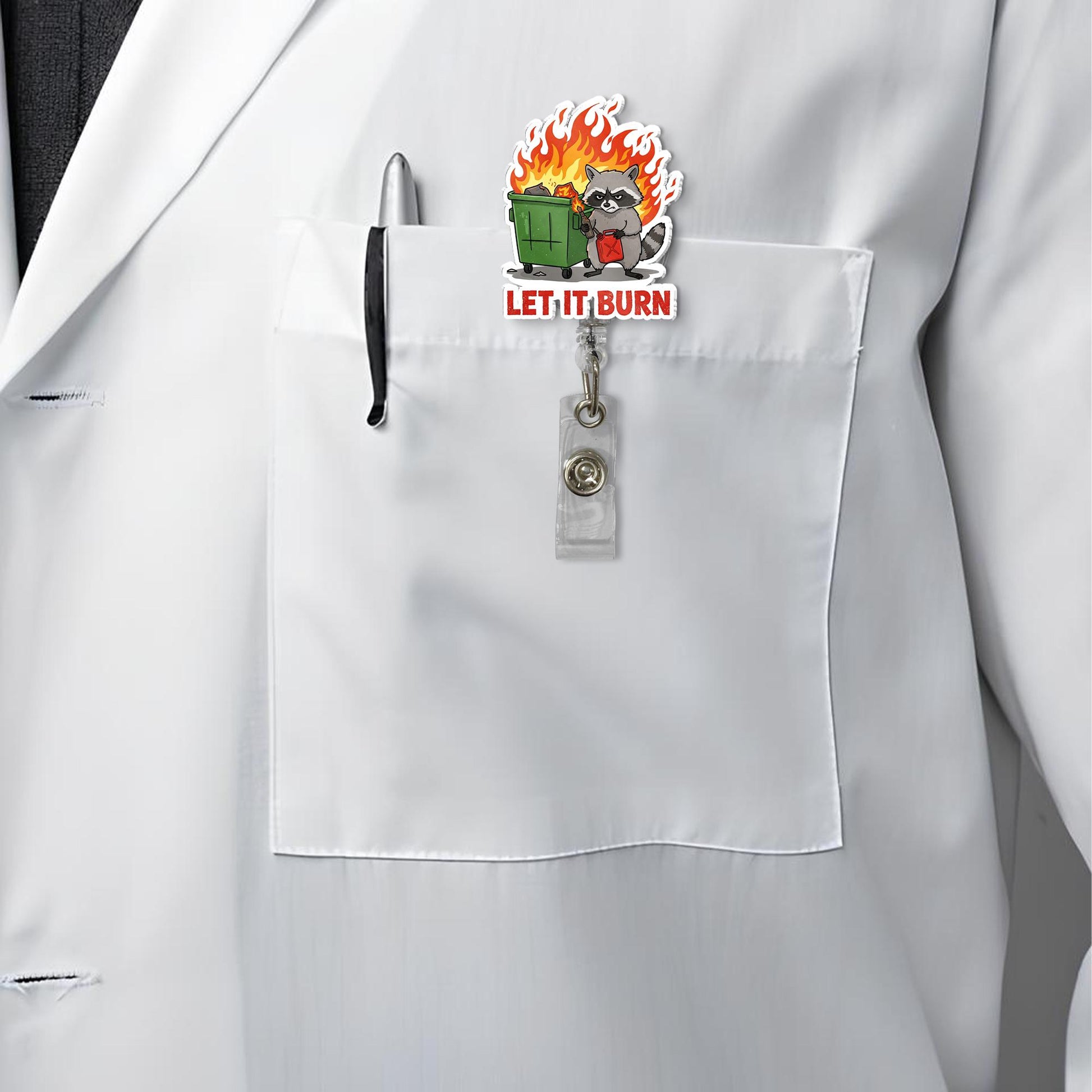 Funny Raccoon Dumpster Fire Badge Reel – Let It Burn Retractable ID Holder, Sarcastic Work Badge Clip for Nurses, Teachers, Office