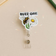 Buzz Off Funny Bee Badge Reel, Cute Daisy Flower Retractable ID Holder, Sassy Acrylic Clip for Nurse Teacher Office, Floral Nature Gift Idea