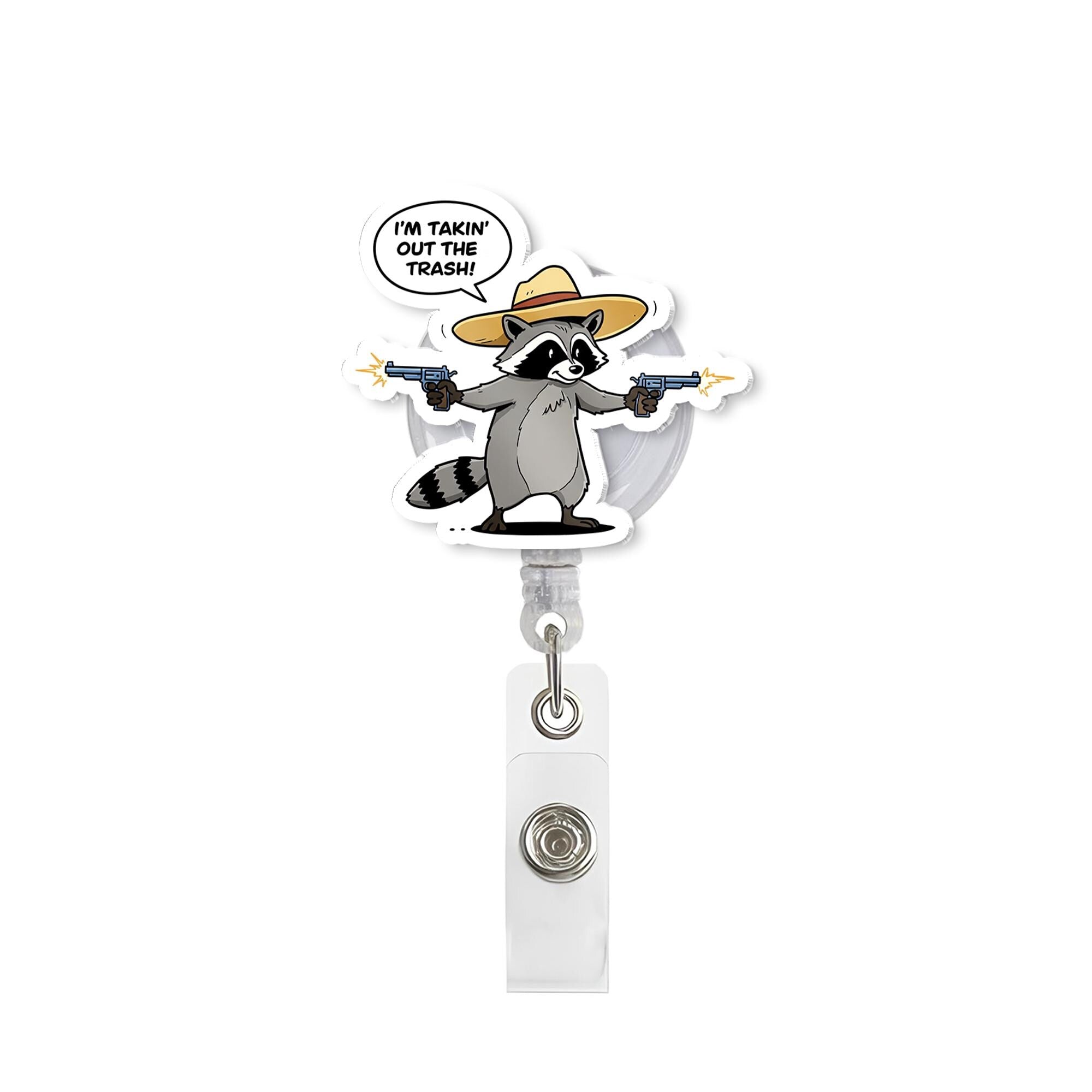 Funny Raccoon Badge Reel "Takin Out The Trash" Sombrero Guns Retractable ID Holder | Cute Animal Nurse Teacher Office Work Humor Gift