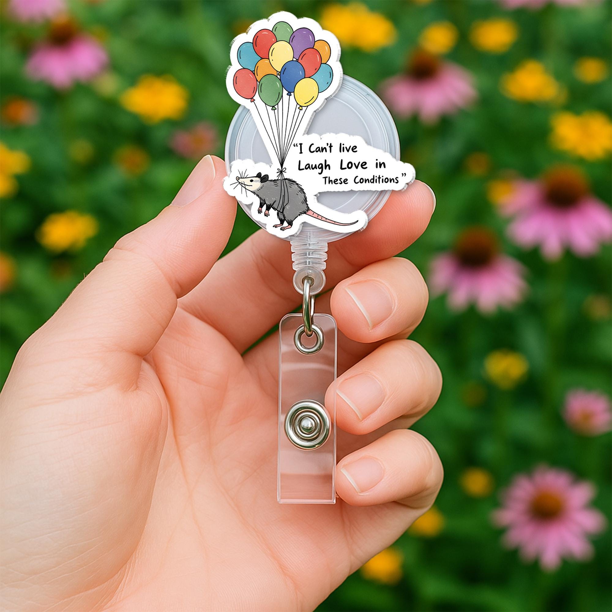 Funny Opossum Badge Reel – “I Can’t Live Laugh Love” ID Holder Badge Reel, Anxiety Stress Humor Badge Clip Nurse Gift, Work Humor Accessory