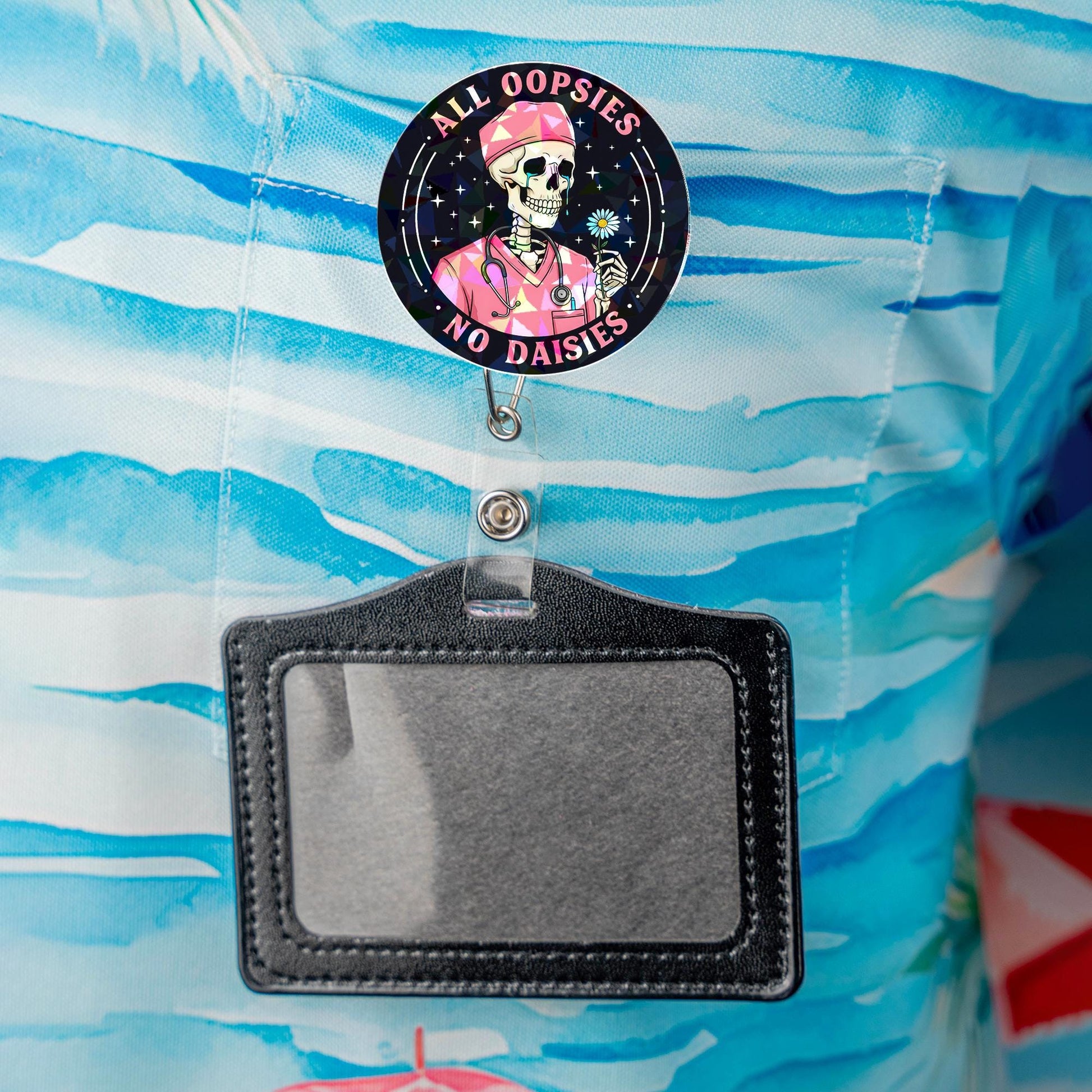 Funny Skeleton Nurse Badge Reel "All Oopsies No Daisies" Holographic ID Holder, Retractable Medical Gift for Doctor, Healthcare Woker