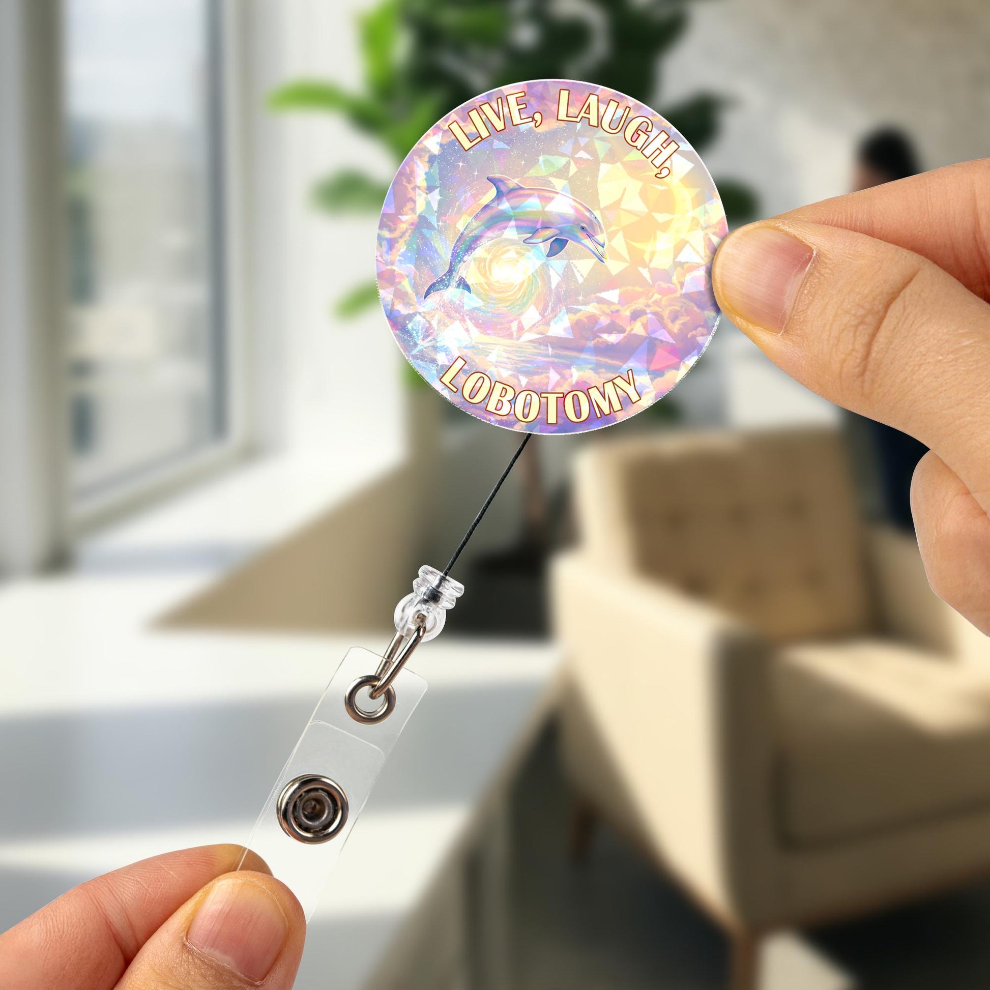 Live Laugh Lobotomy Badge Reel, Sarcastic Dolphin Holo Retractable ID Holder, Funny Dark Humor Gift for Nurse Doctor Medical Staff Office