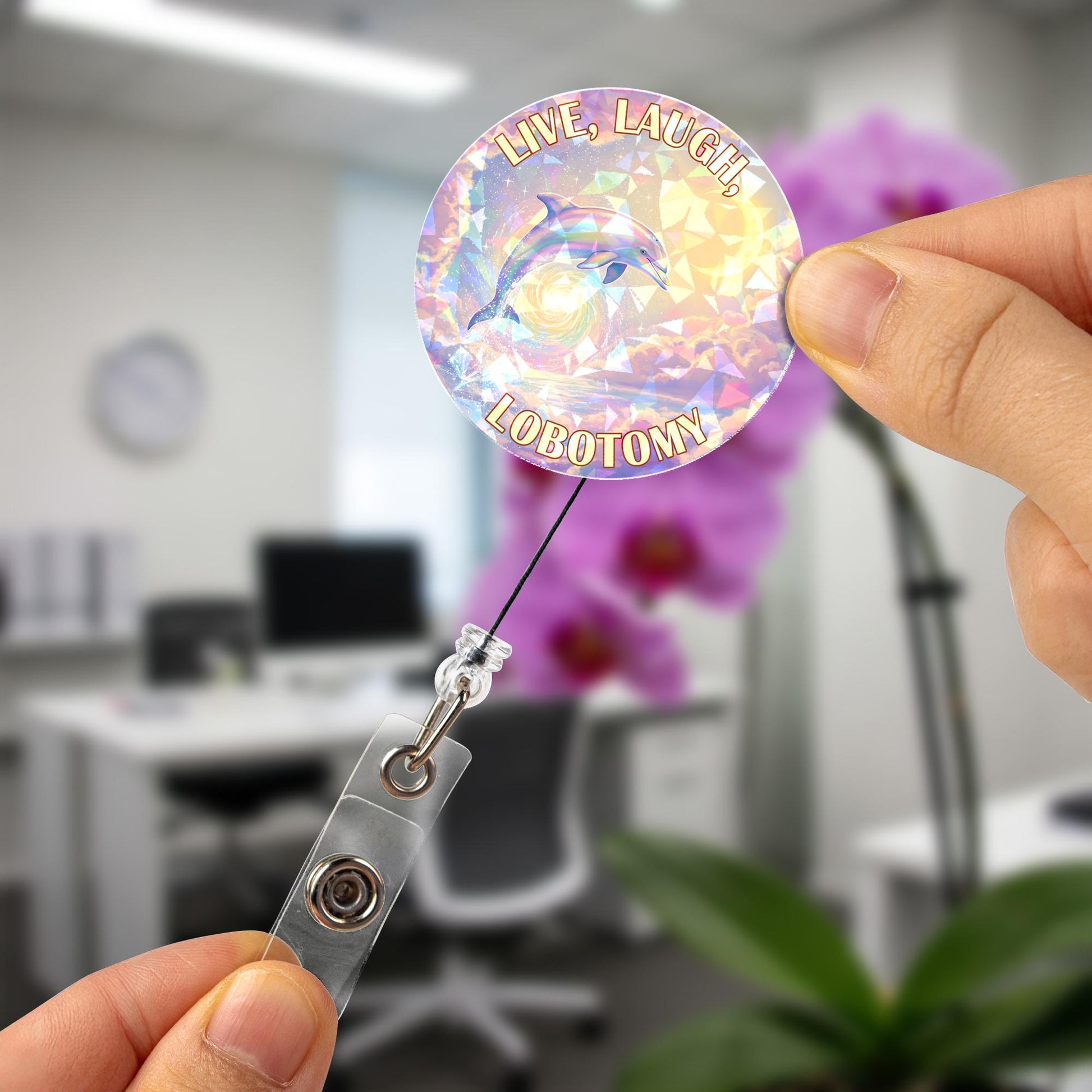 Live Laugh Lobotomy Badge Reel, Sarcastic Dolphin Holo Retractable ID Holder, Funny Dark Humor Gift for Nurse Doctor Medical Staff Office