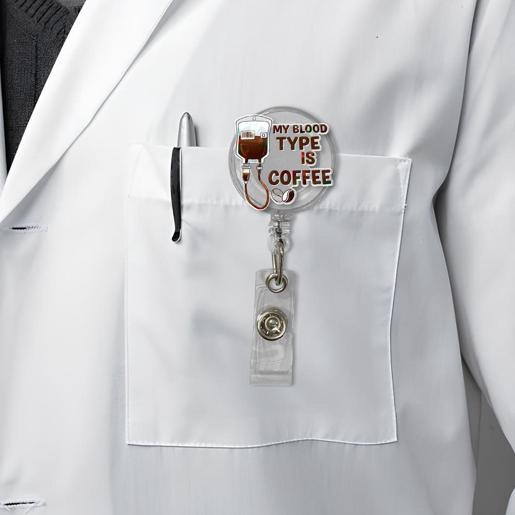 My Blood Type Is Coffee Badge Reel, Funny Holographic ID Holder | Coffee Lover Gift for Nurses & Techs, Work Badge Clip for Caffeine Addicts