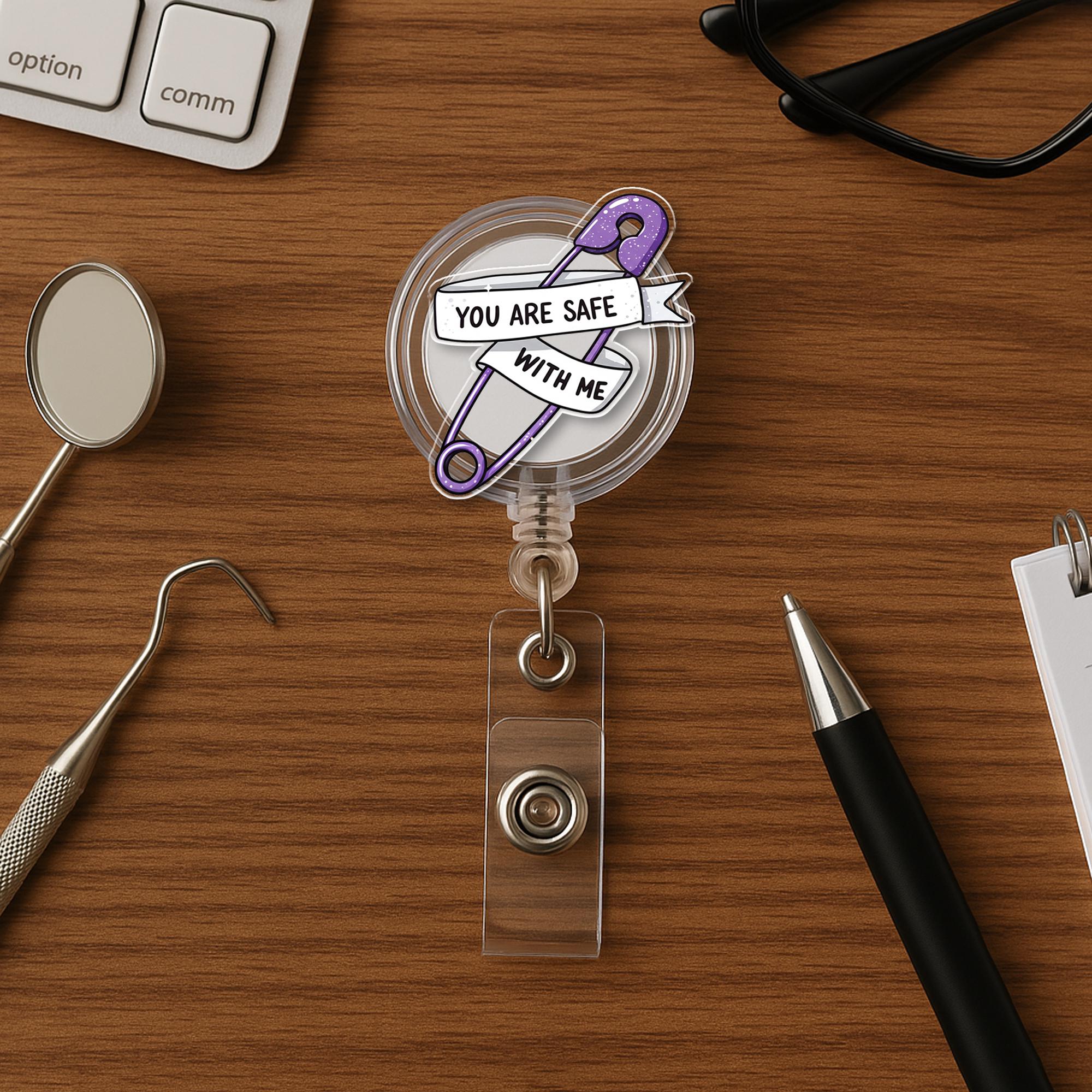 You Are Safe with Me Badge Reel – Inspirational Pin for Nurses, Doctors, Teachers, ID Holder, Gift for Healthcare Workers