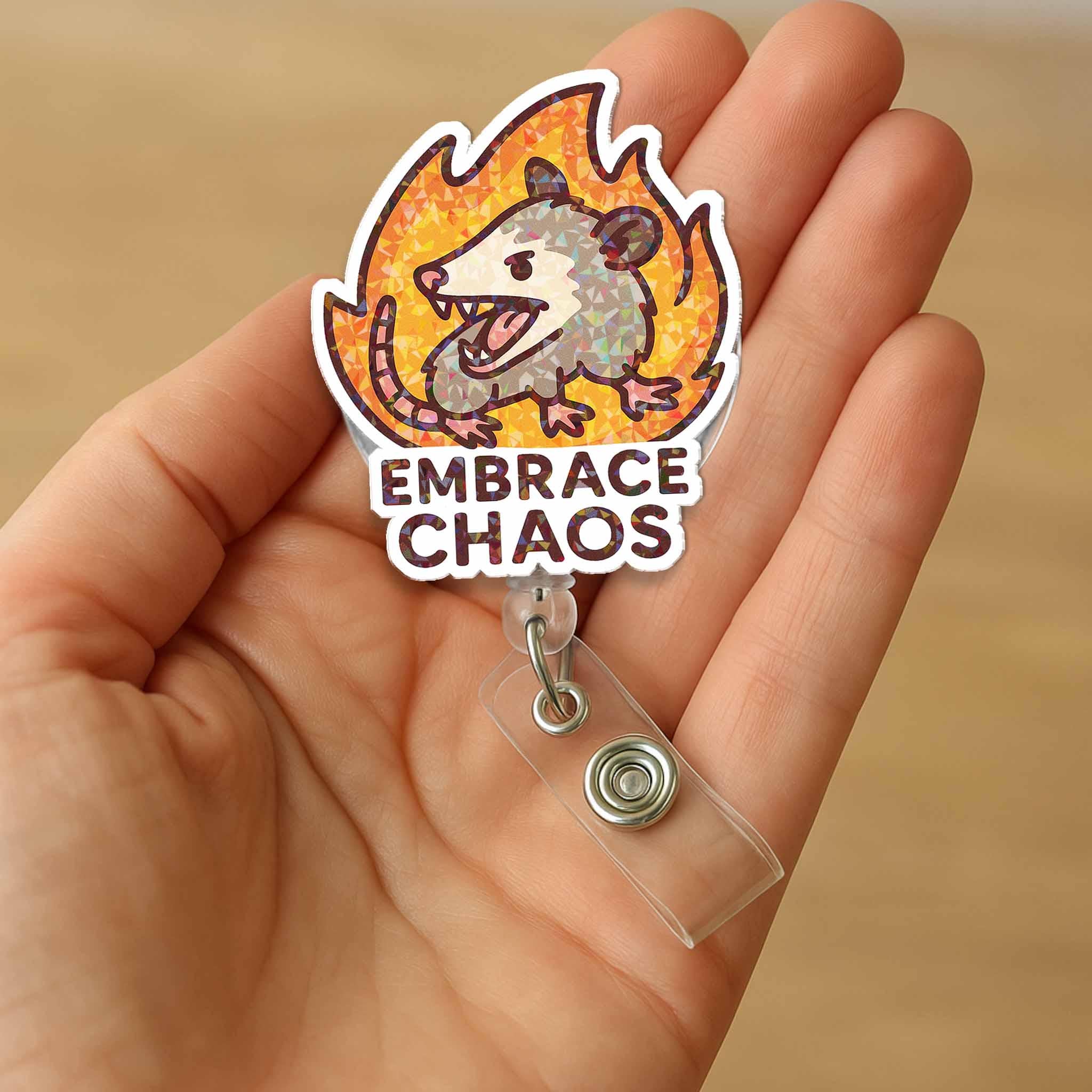 Embrace Chaos Opossum Badge Reel, Funny Possum ID Holder, Cute Retractable Lanyard Clip for Nurse Teacher Office, Animal Gift
