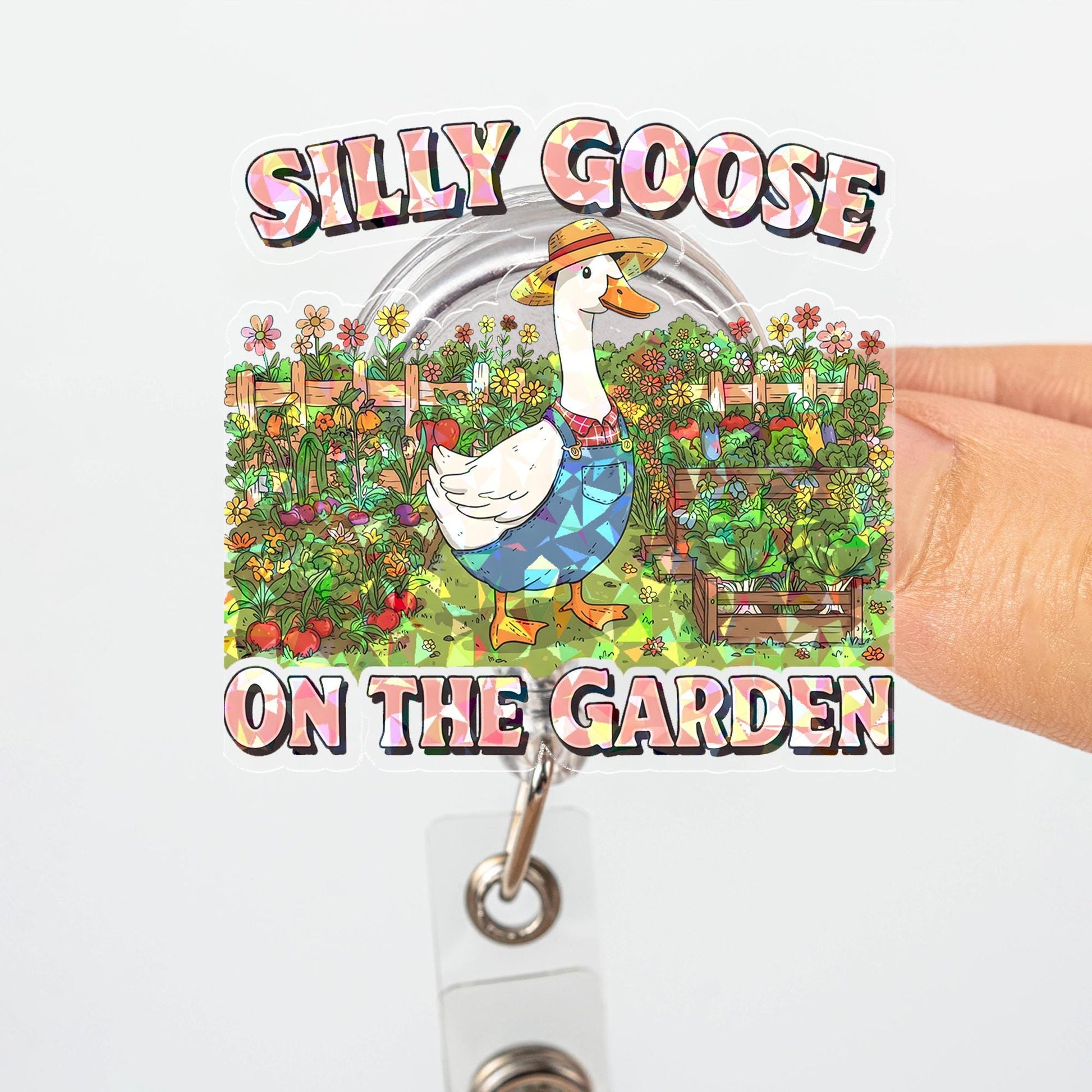 Silly Goose On The Garden Holographic Badge Reel, Funny Goose ID Holder, Cute Gardener Gift, Nurse Teacher Office Accessory