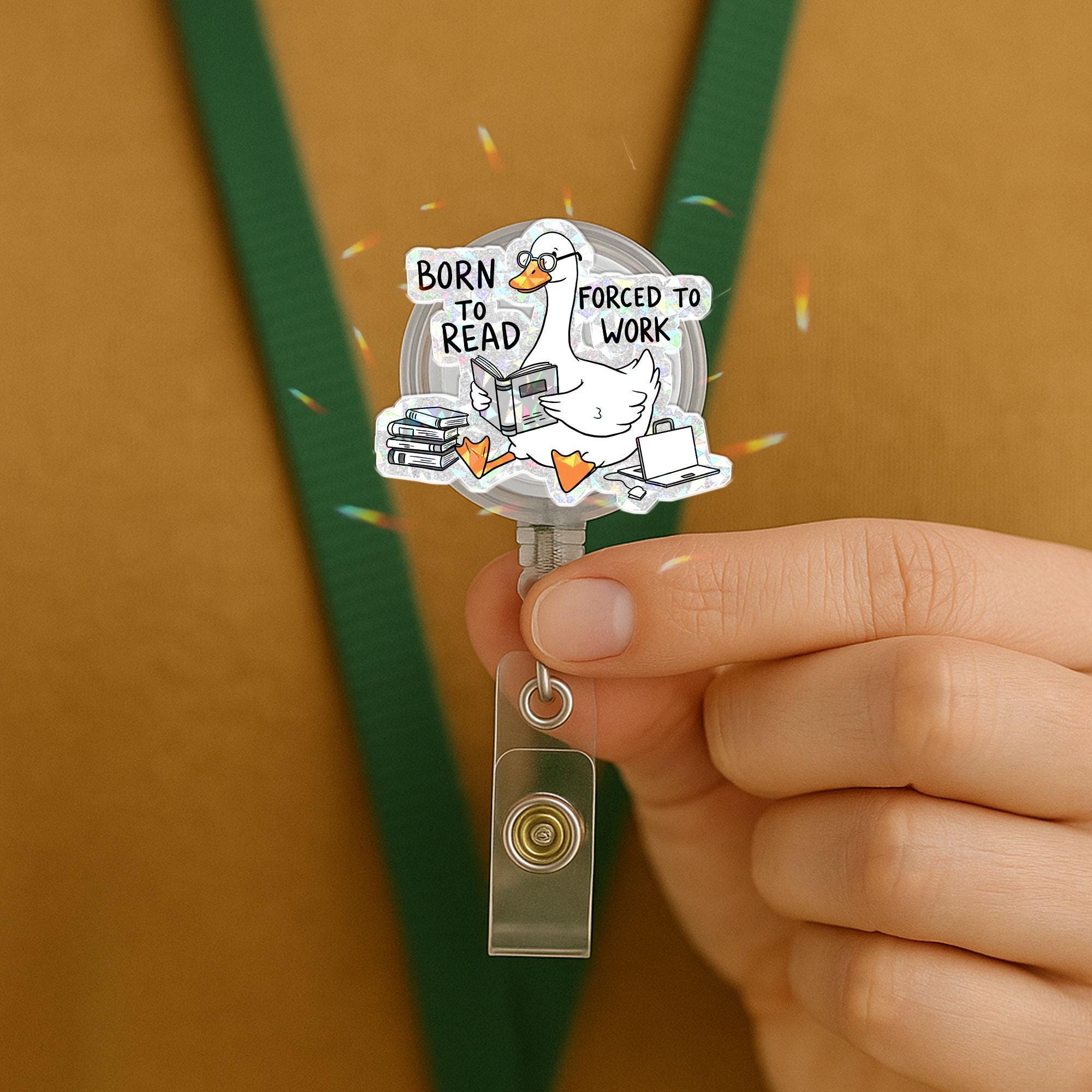 Funny Reading Duck Badge Reel, Born To Read Forced To Work Quote, Cute Book Lover Retractable ID Holder Gift for Nurse Teacher Librarian