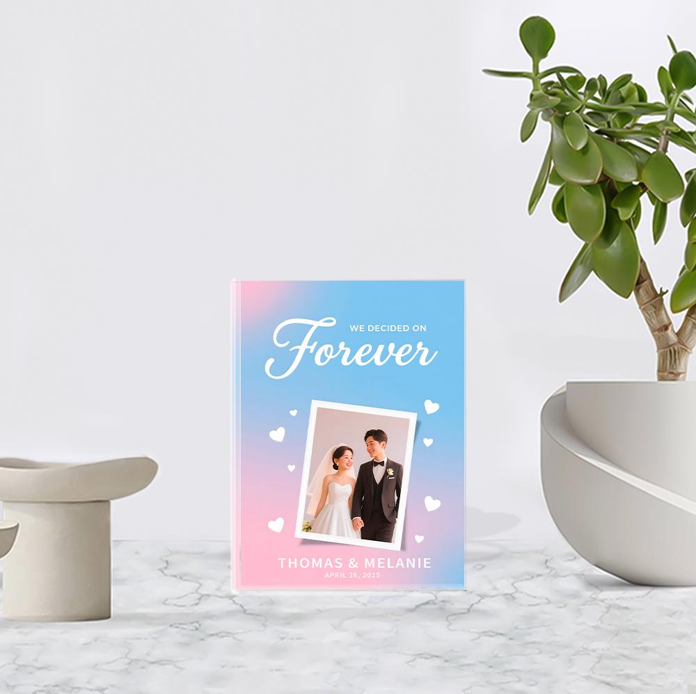 Personalized Forever We Decided On Acrylic Block, Wedding Anniversary Photo Plaque, Custom photo Couple Keepsake, Romantic Gift for Him Her