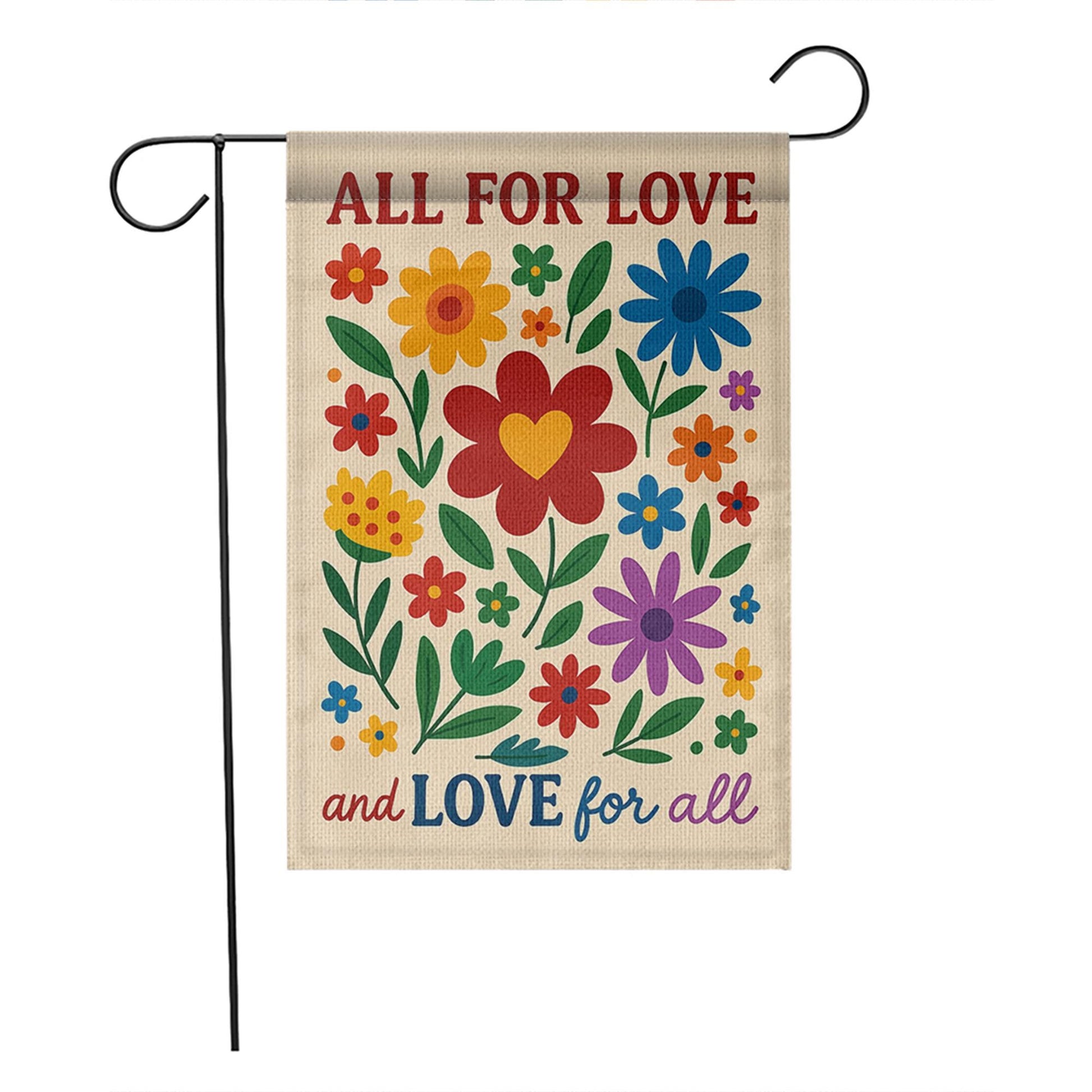 All for Love Garden Flag | Colorful Floral Outdoor Banner | Love for All Yard Decor | Inclusive Pride Summer Porch Decoration