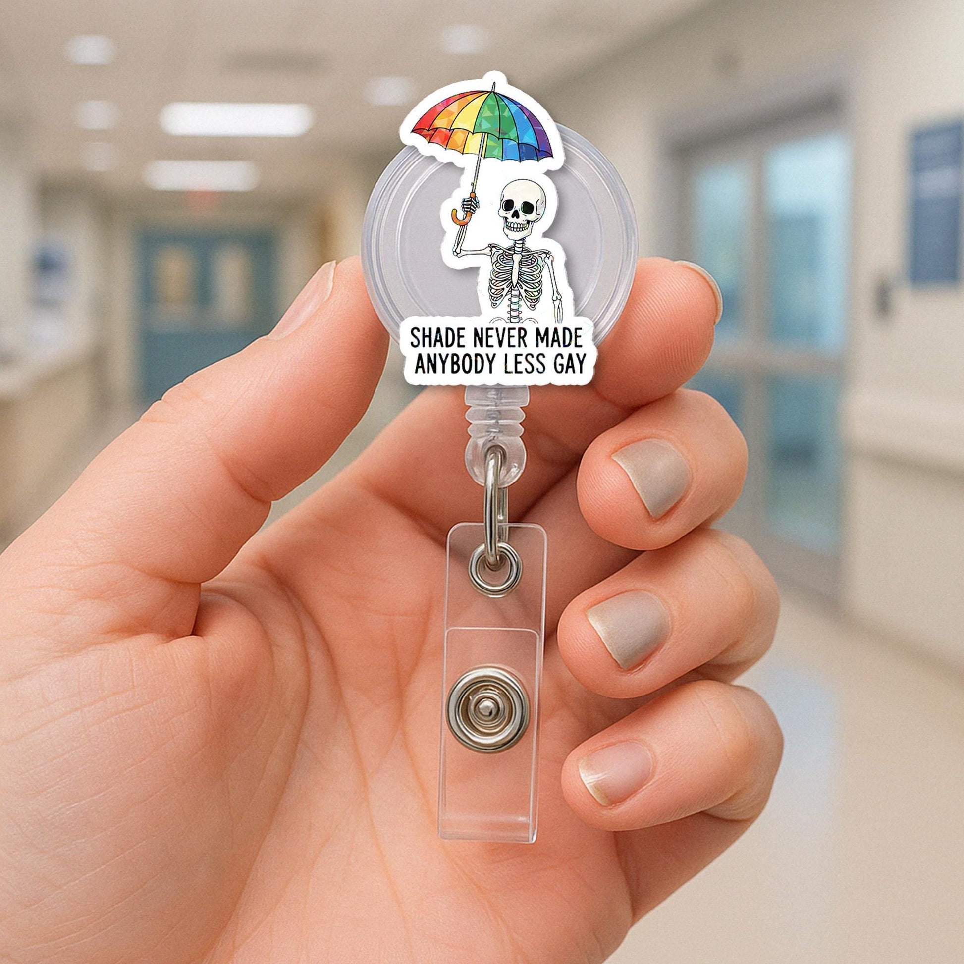 Funny Pride Skeleton Badge Reel | Shade Never Made Anybody Less Gay LGBTQ+ ID Clip | Queer Rainbow Nurse Office Accessory