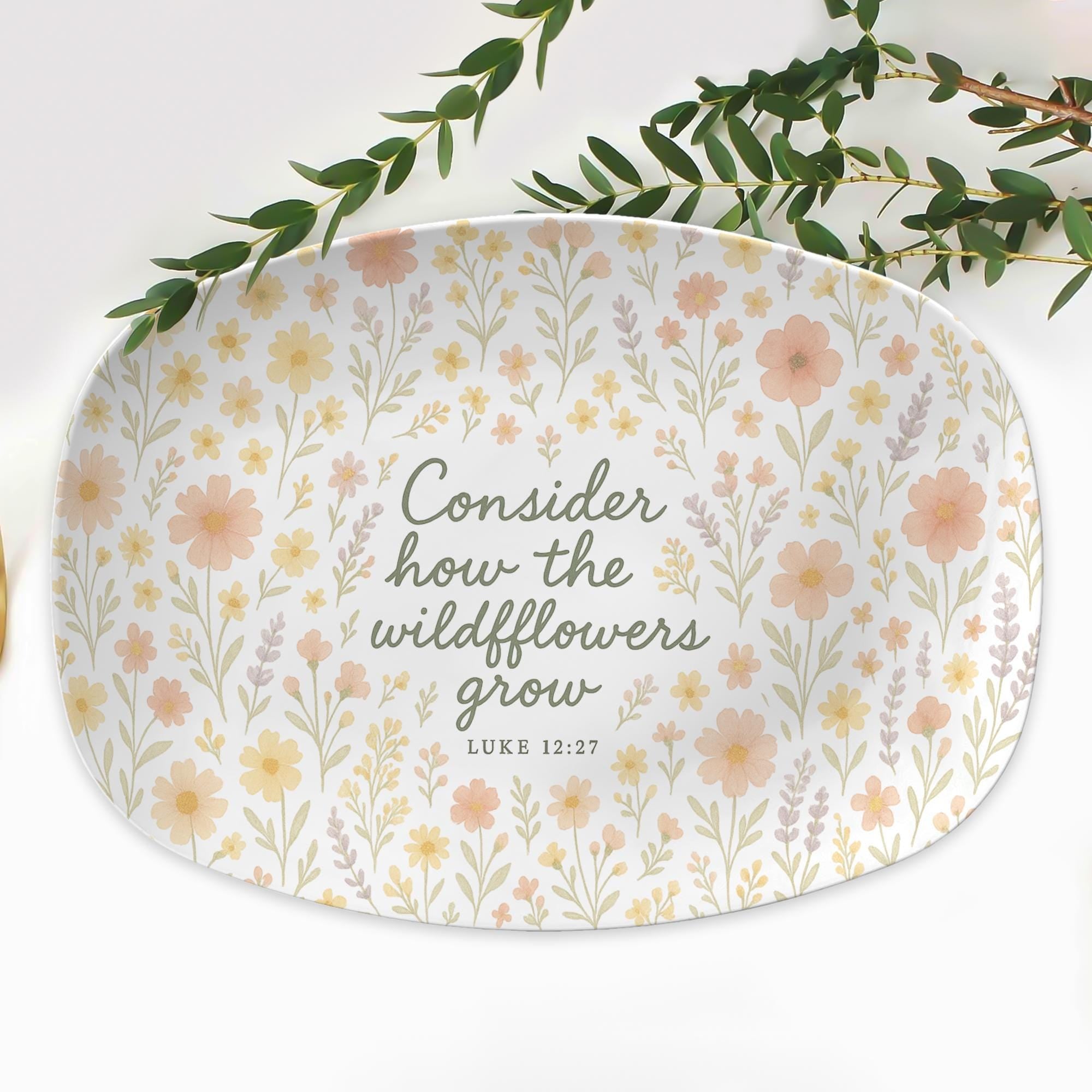 Christian Floral Platter – “Consider How the Wildflowers Grow” Luke 12:27 – Faith-Inspired Home Decor or Scripture Gift