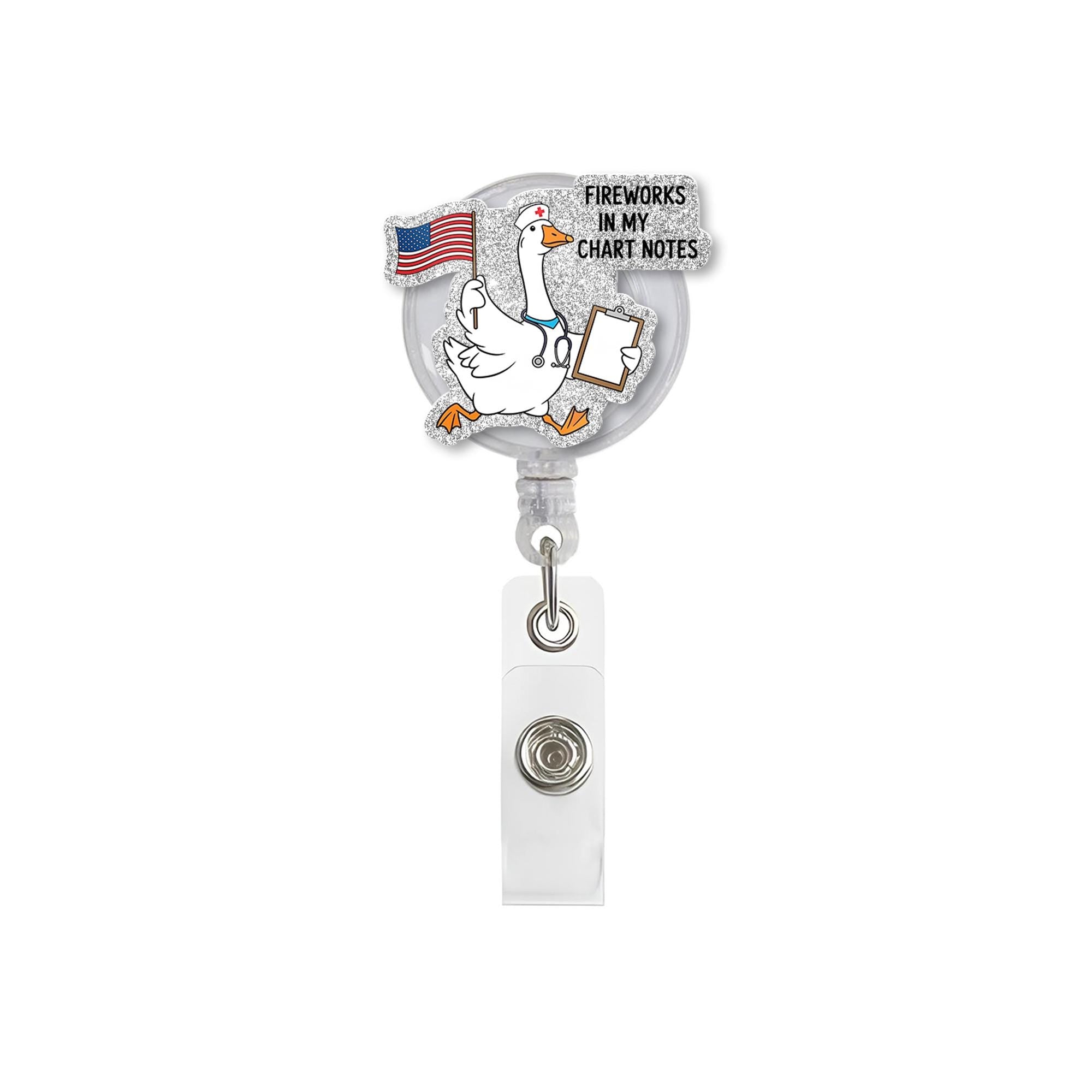 Funny Nurse Goose FAUX Glitter Badge Reel, Fireworks in My Chart Notes ID Clip, 4th of July RN Badge, Patriotic Medical Badge Holder Gift