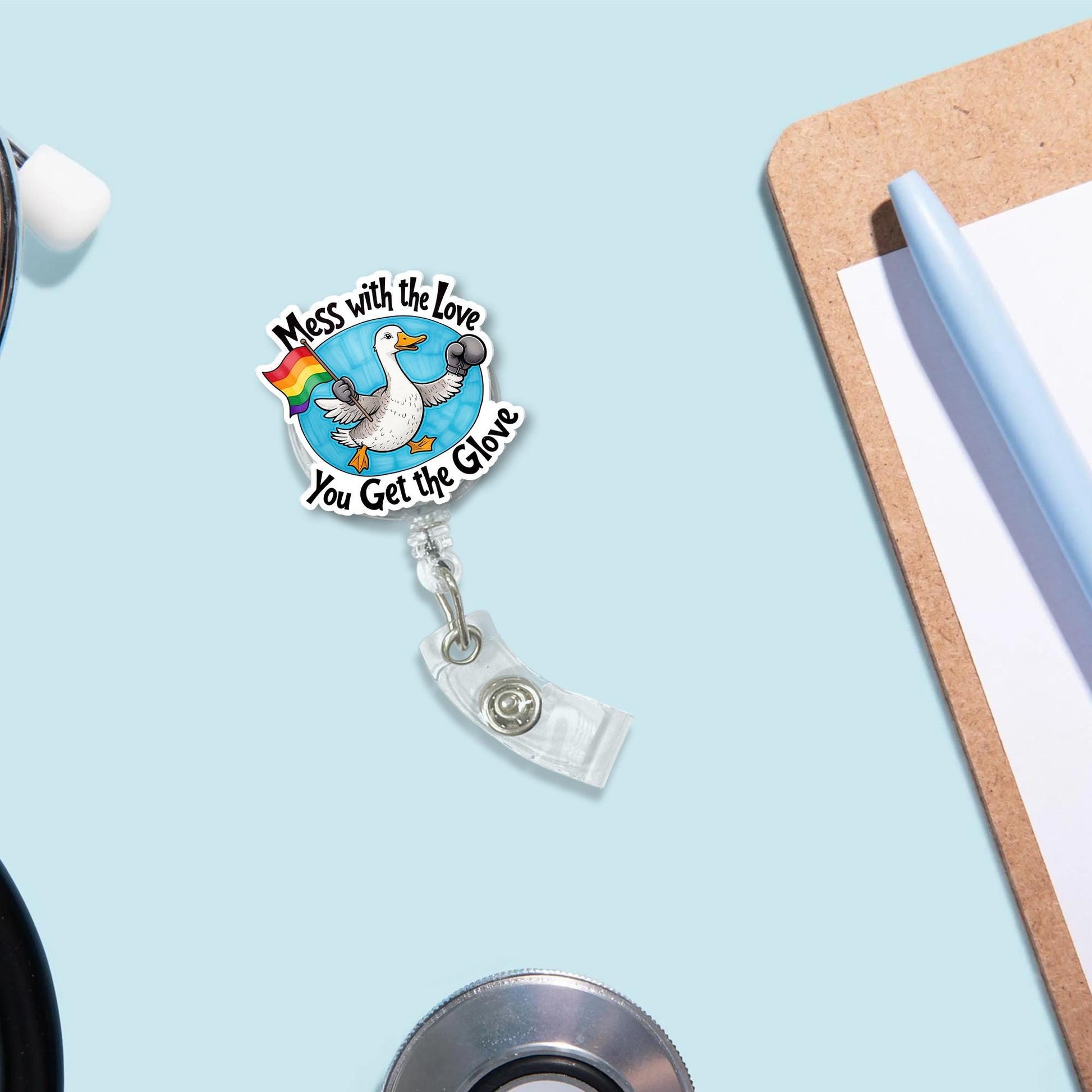 Funny LGBTQ Duck Badge Reel - Mess with the Love You Get the Glove - Nurse ID Holder - Pride Work Accessory - Cute Clip Gift