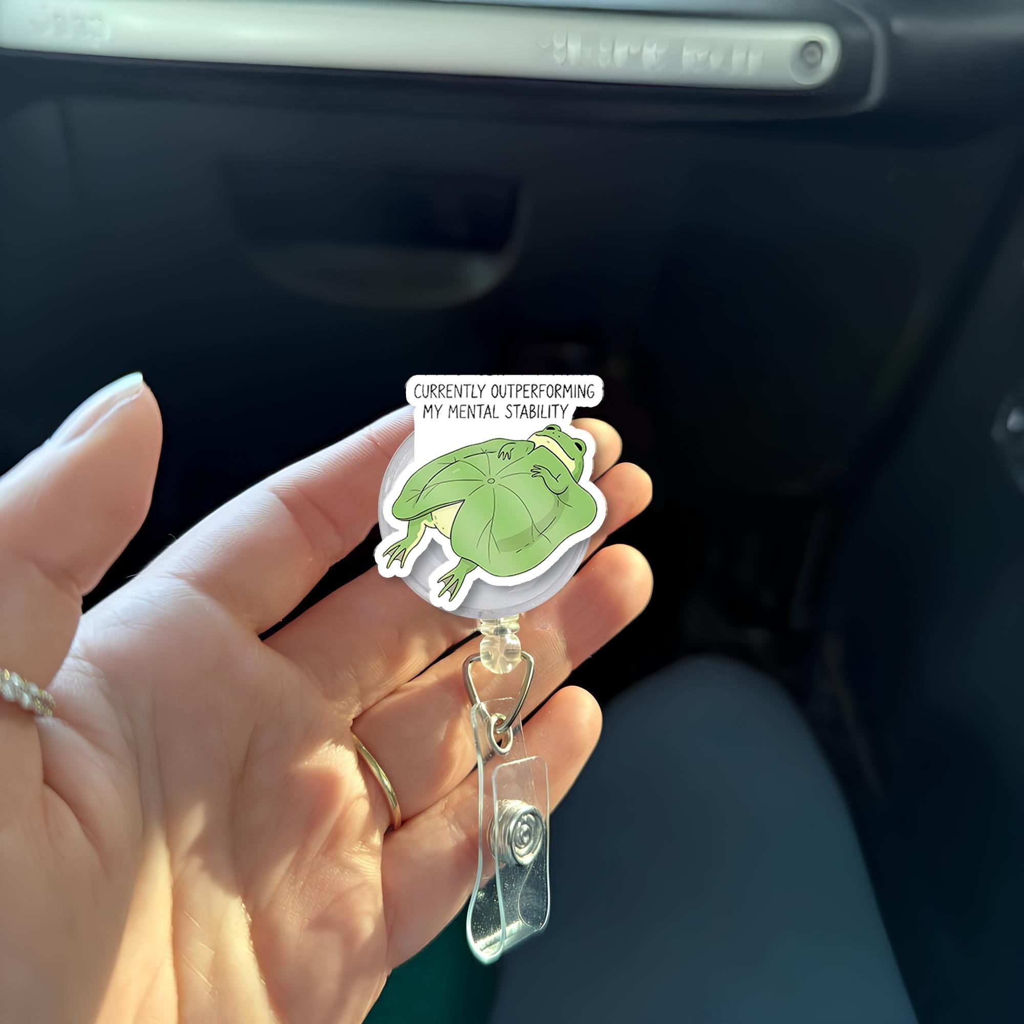 Funny Frog Badge Reel, Mental Stability Quote ID Holder, Cute Nurse Badge Clip, Sarcastic Work Humor, Amphibian Office Gift, Funny Anxiety