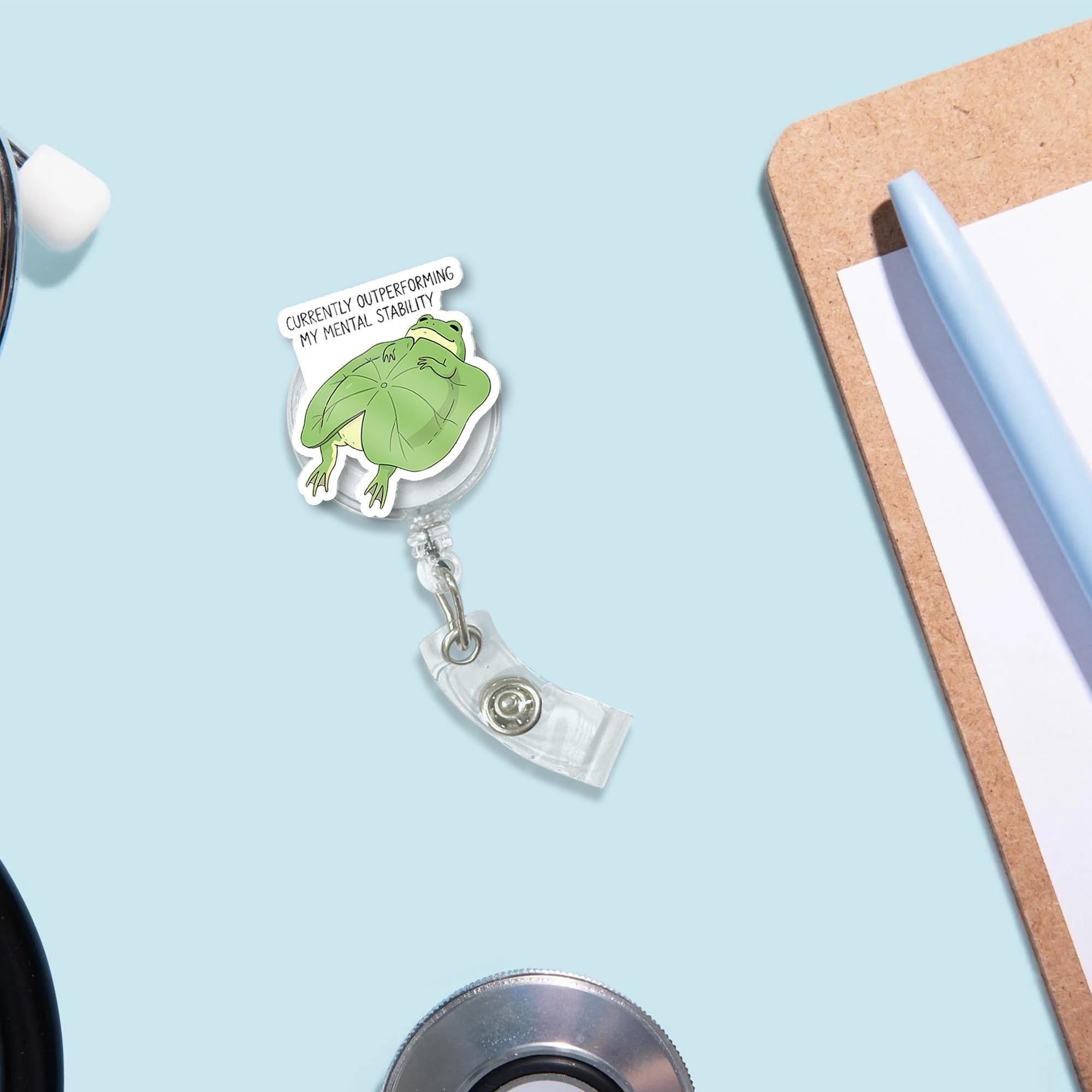 Funny Frog Badge Reel, Mental Stability Quote ID Holder, Cute Nurse Badge Clip, Sarcastic Work Humor, Amphibian Office Gift, Funny Anxiety