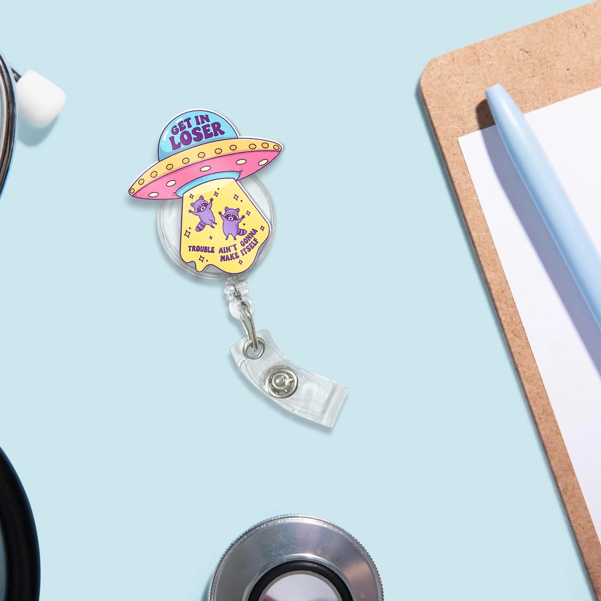 Get In Loser Raccoon UFO Badge Reel, Trouble Ain't Gonna Make Itself Funny Retractable ID Holder, Cute Alien Abduction SciFi Nurse Gift