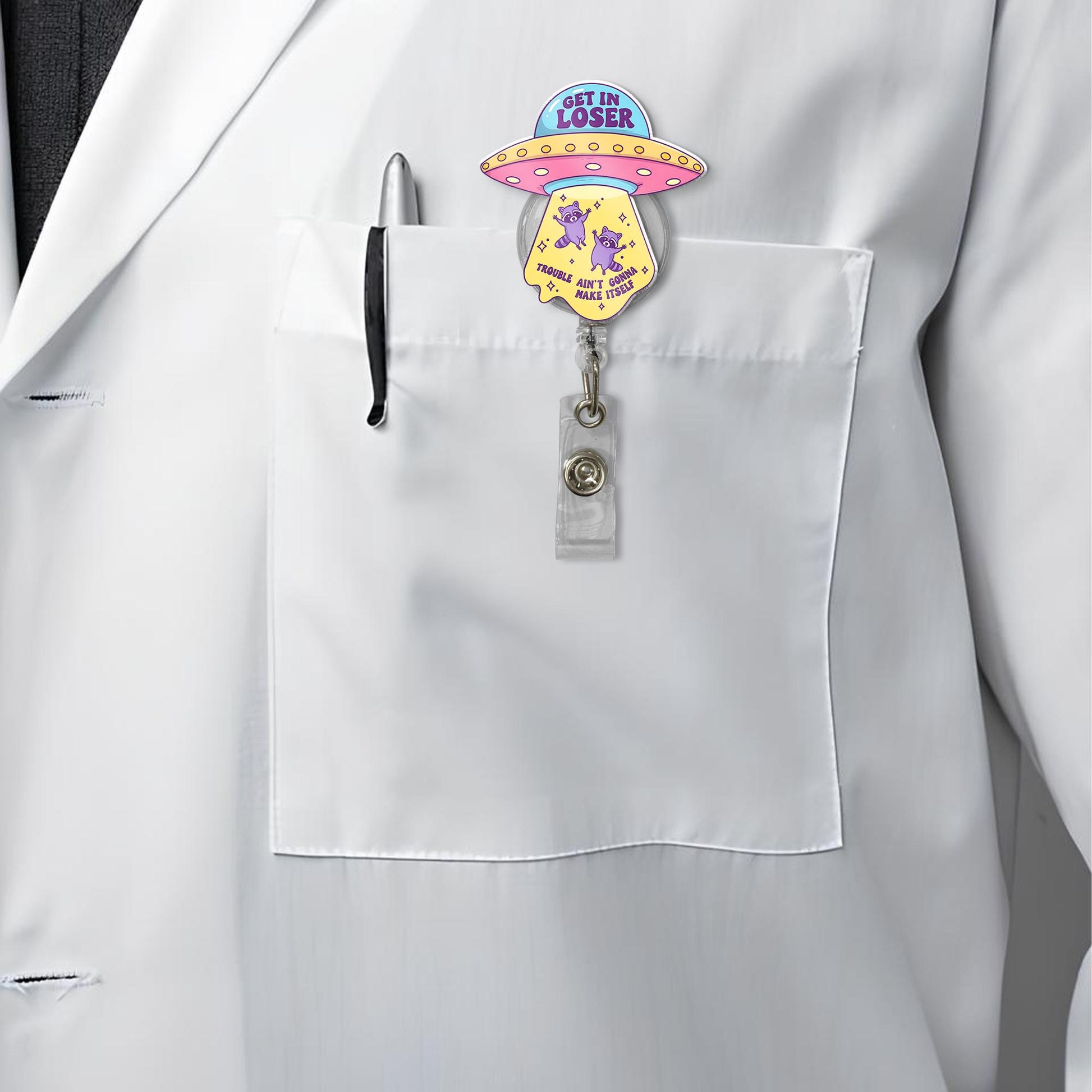 Get In Loser Raccoon UFO Badge Reel, Trouble Ain't Gonna Make Itself Funny Retractable ID Holder, Cute Alien Abduction SciFi Nurse Gift