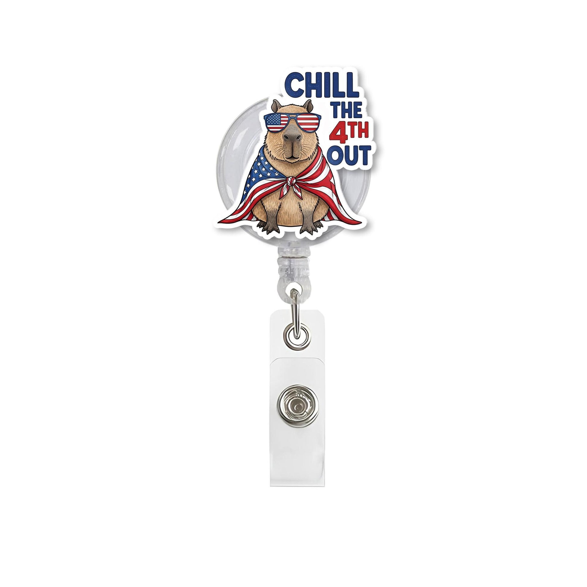Funny Capybara Badge Reel, 4th of July ID Holder, Patriotic Nurse Badge Clip, Chill The 4th Out, USA Animal Badge Reel Gift,Funny Patriotic