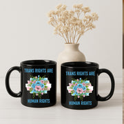 Trans Rights Are Human Rights Mug – LGBTQ Pride Coffee Cup – Ally Gift with Floral Trans Flag – Inclusive Black Office Mug