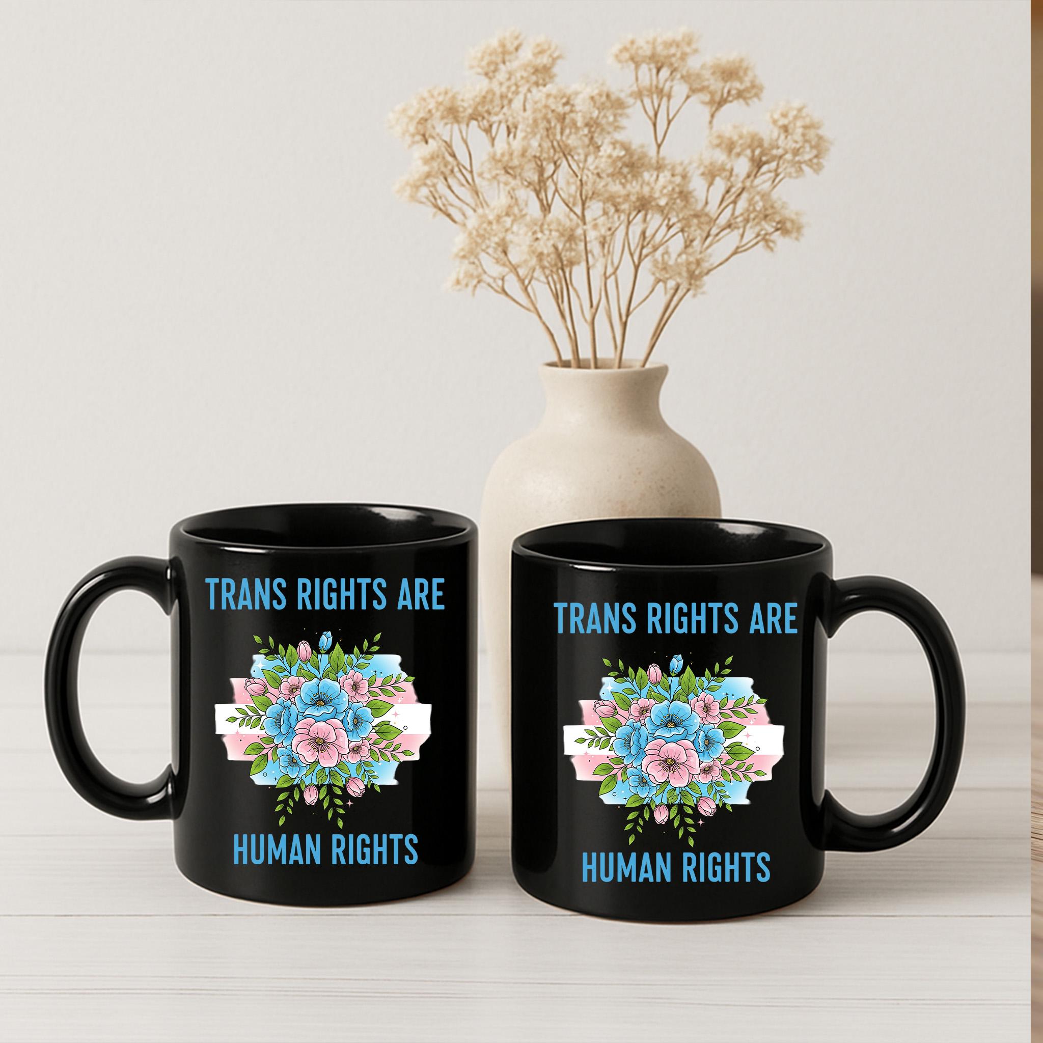 Trans Rights Are Human Rights Mug – LGBTQ Pride Coffee Cup – Ally Gift with Floral Trans Flag – Inclusive Black Office Mug