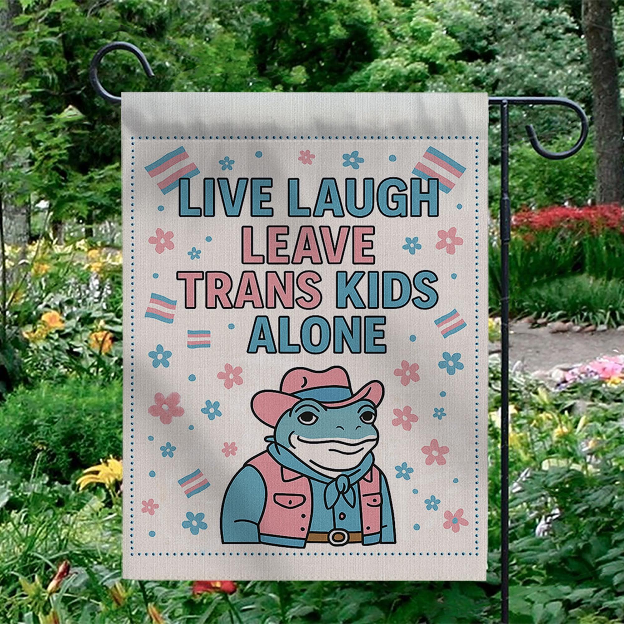Live Laugh Leave Trans Kids Alone Flag – Trans Pride Garden Flag – LGBTQ+ Yard Decor for Pride Month, Advocacy & Support