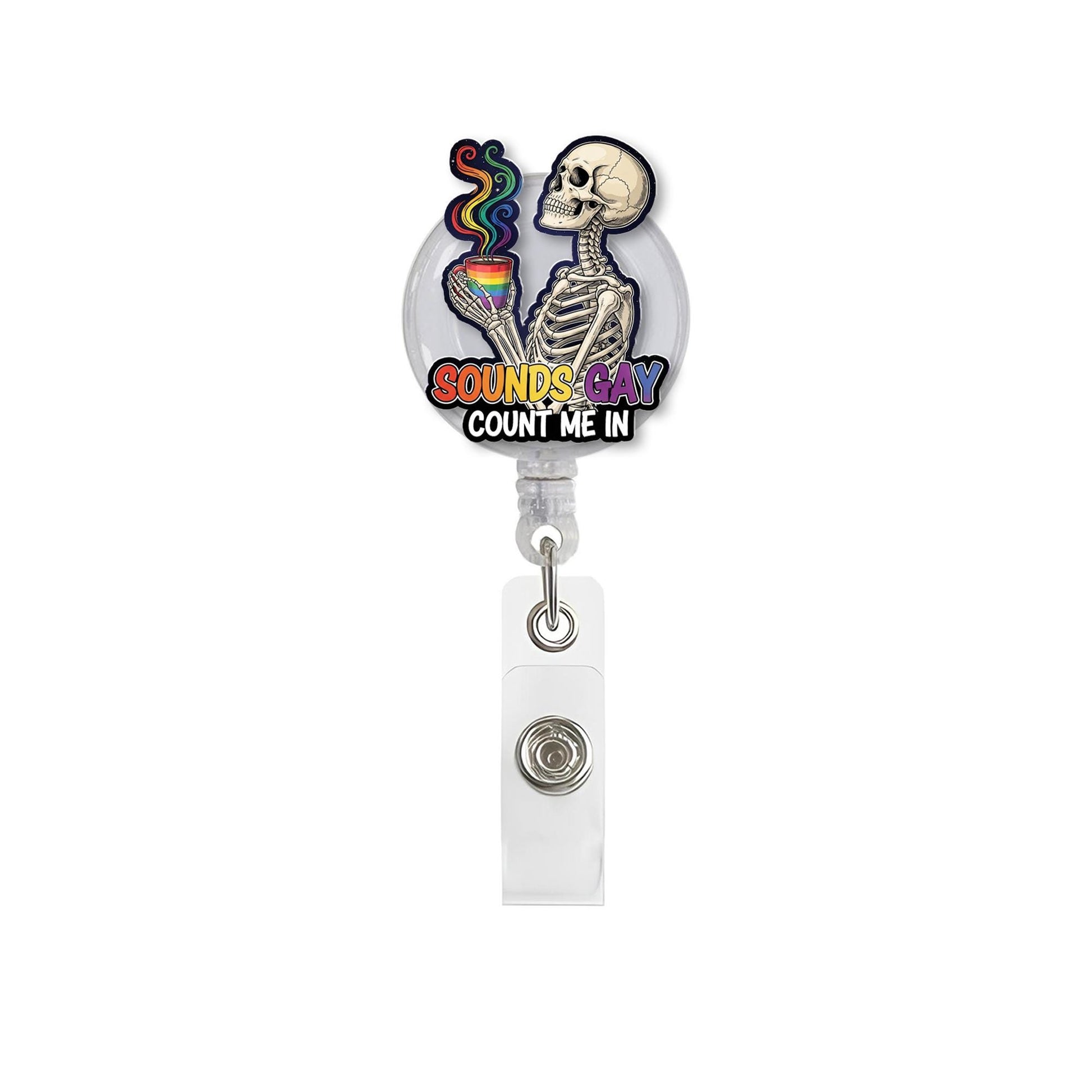 Sounds Gay Count Me In Badge Reel – Funny Skeleton LGBTQ ID Clip – Pride Nurse Gift – Rainbow Retractable Badge Holder for Work