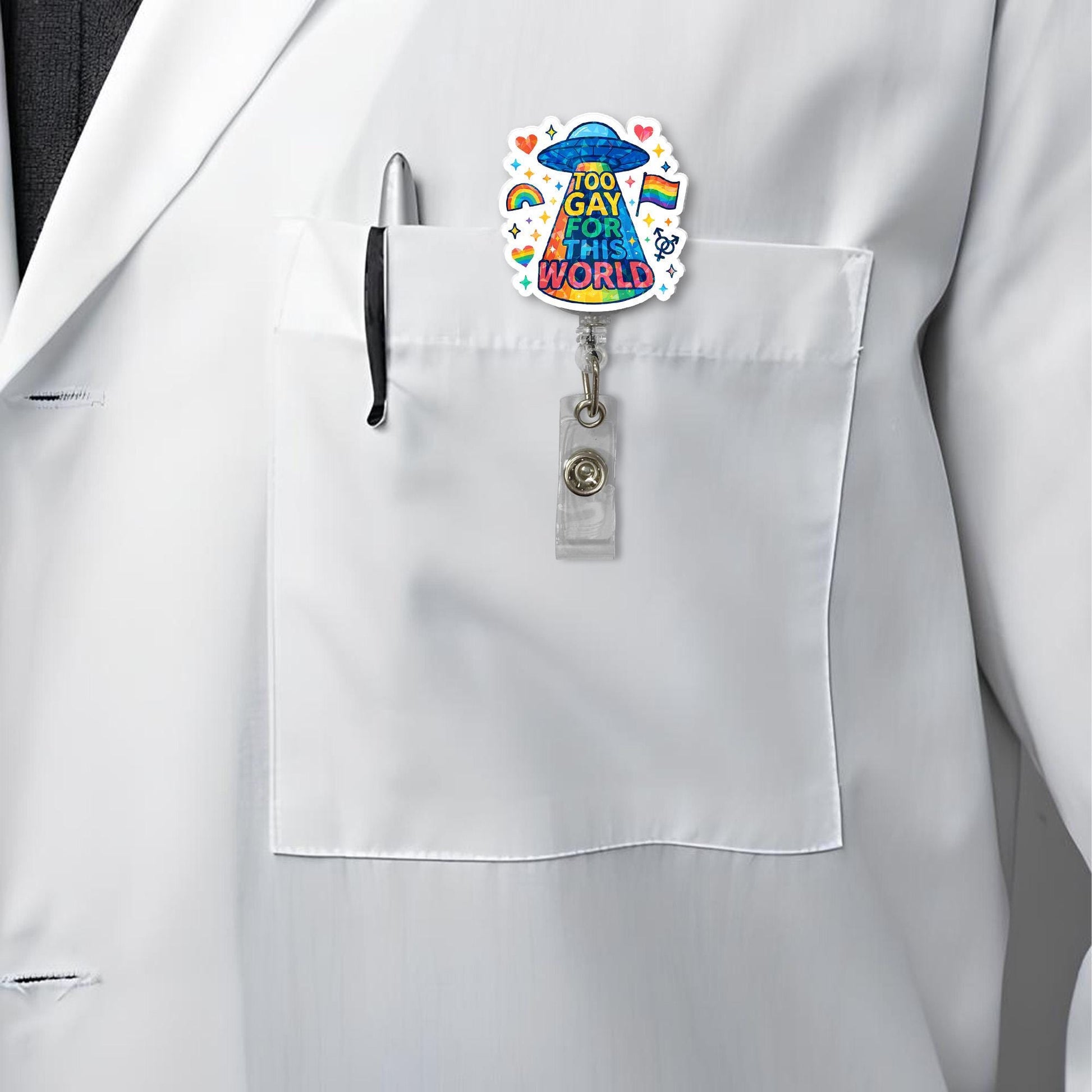Too Gay for This World Badge Reel | Funny LGBTQ+ Pride ID Holder | Rainbow Alien Clip | Cute Nurse Badge | Pride Month Gift