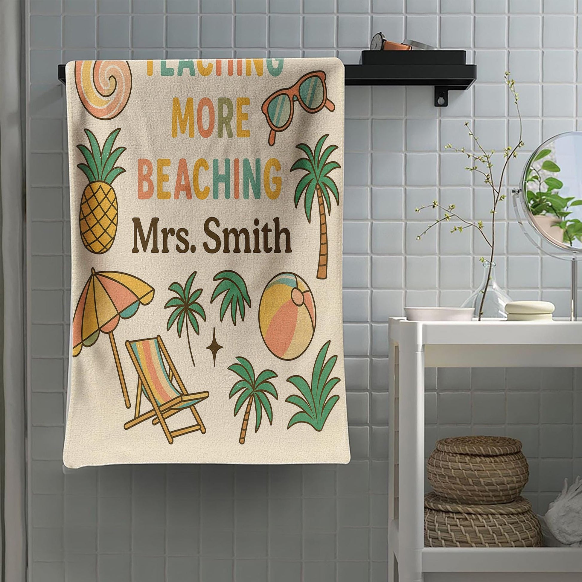Custom Teacher Beach Towel, Less Teaching More Beaching Personalized Gift, Summer Break Towel for Teachers gift