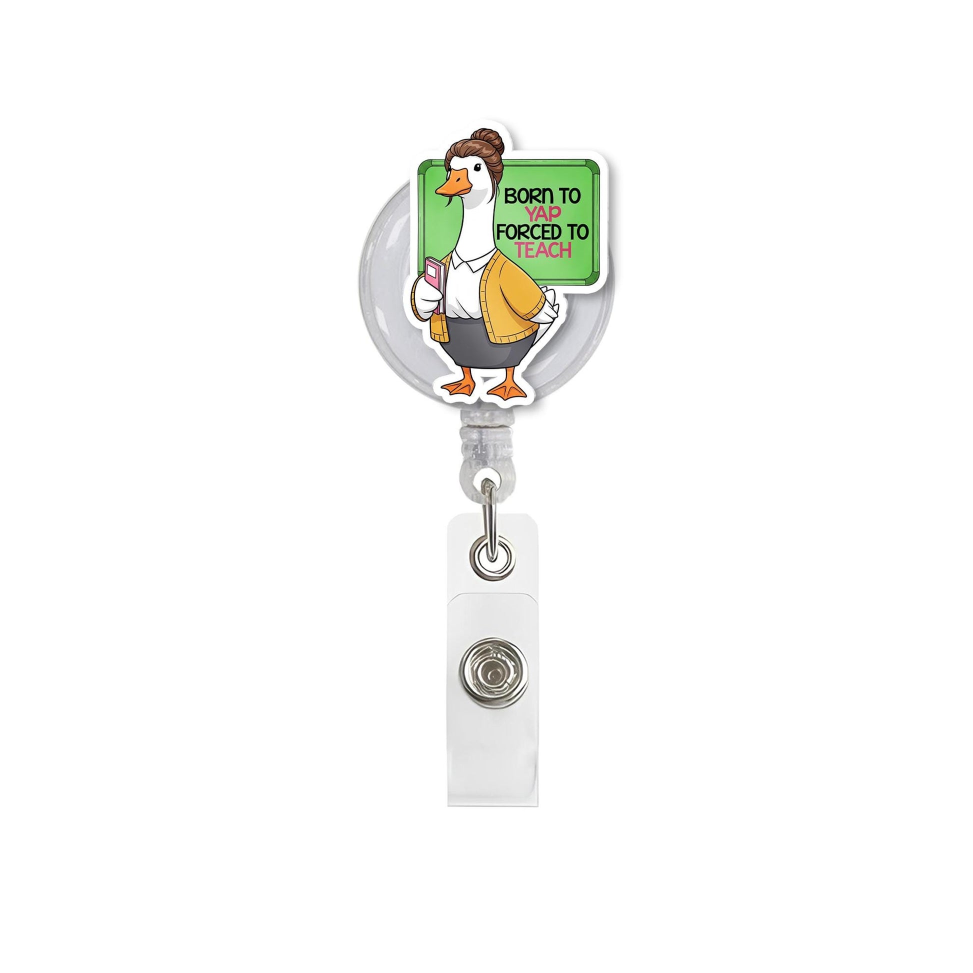 Funny Teacher Goose Badge Reel – “Born to Yap Forced to Teach” Cute ID Holder for Educators, Gift for Staff or Coworkers, Goose Badge Clip