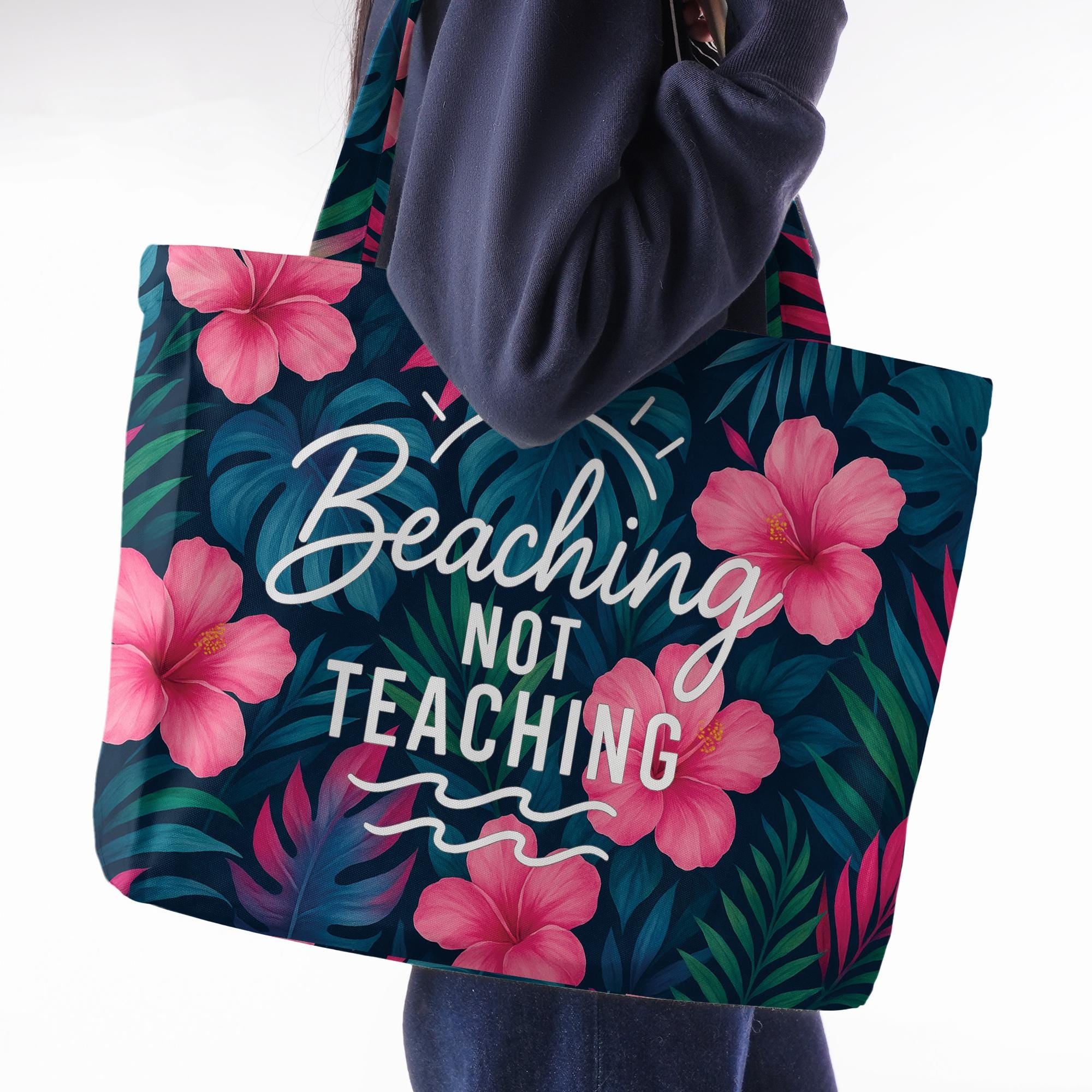 Beaching Not Teaching Tote Bag – Funny Summer Teacher Gift, Tropical Floral Vacation Bag, End of School Year Beach Bag for Teachers