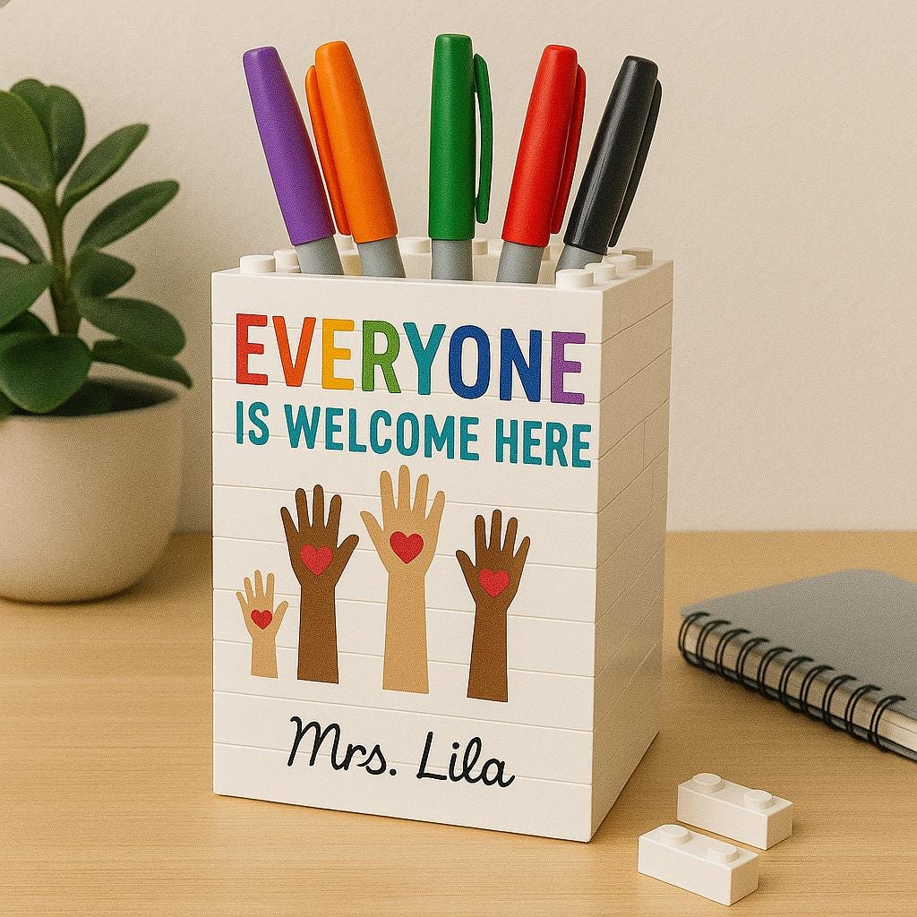 Personalized Teacher Gift Building Pencil Pot, Everyone is Welcome Here Sign, Custom Name, Inclusive Classroom Decor, Brick Organizer Caddy