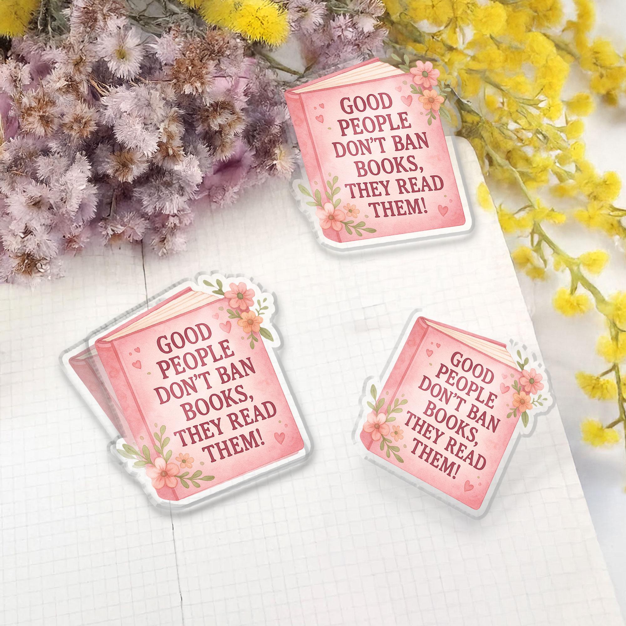 Good People Don’t Ban Books Quote Acrylic Binder Clip | Cute Floral Book Lover Clip | Teacher Gift | Read Banned Books Stationery