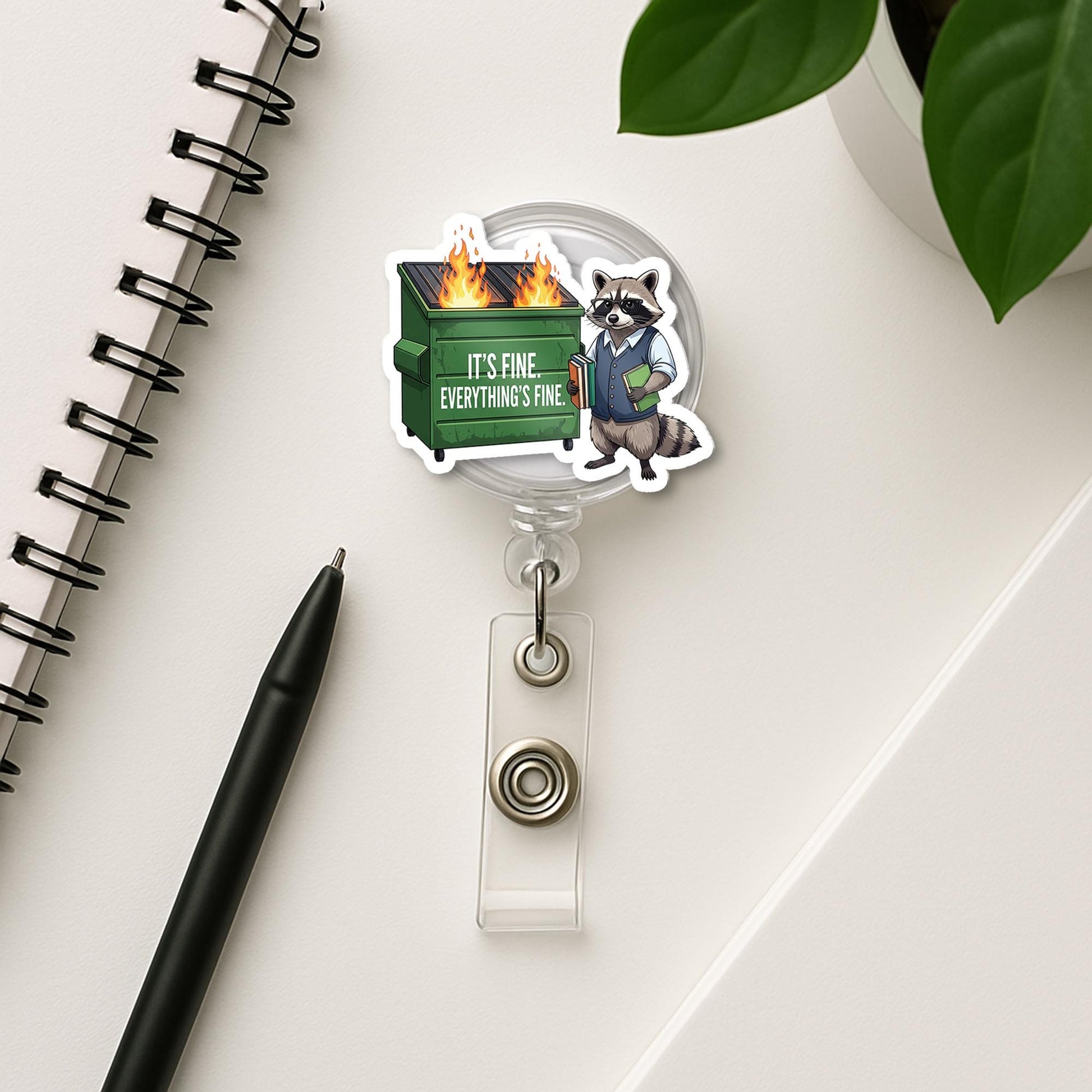 Funny Raccoon Dumpster Fire Badge Reel, “It’s Fine. Everything’s Fine.” ID Holder, Humor Gift for Teachers, Nurses, Educators, School Staffs