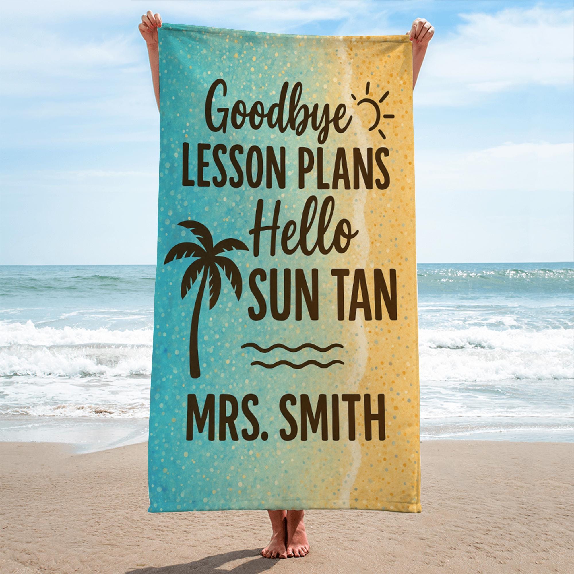 Custom Teacher Beach Towel – Goodbye Lesson Plans Hello Sun Tan Personalized Summer Gift, End of Year Break Towel for Educators