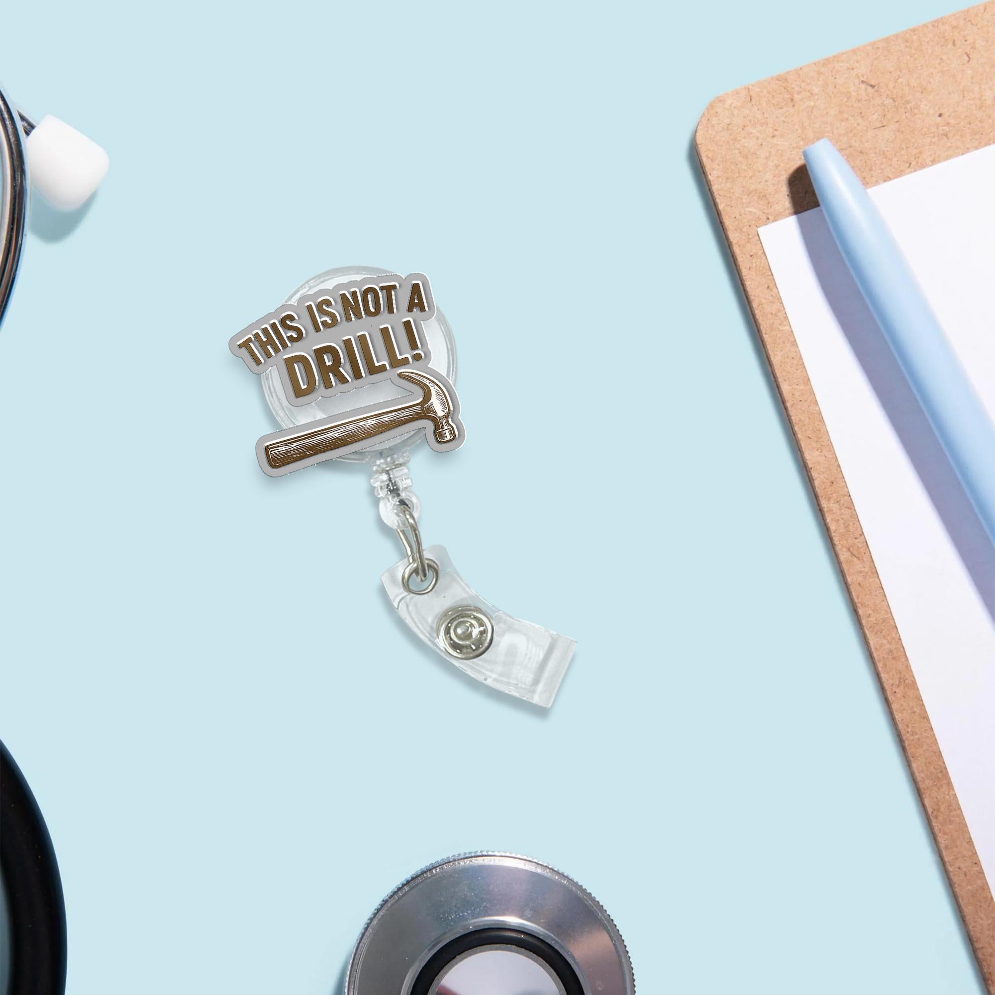 This Is Not a Drill Badge Reel – Funny Construction ID Holder, Carpenter Gift, Maintenance Badge Clip, Handyman Accessory